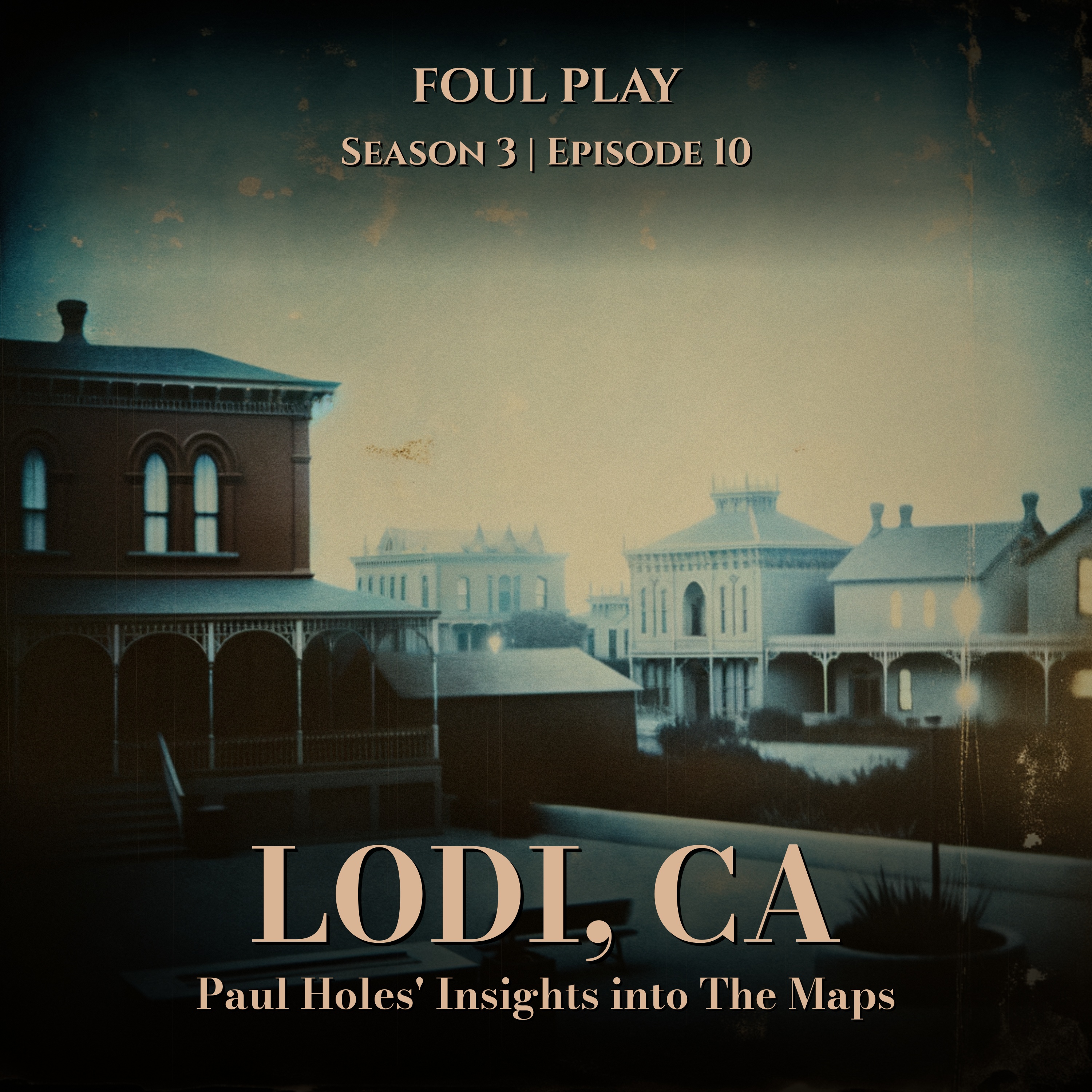 California: Paul Holes' Insights into The Maps