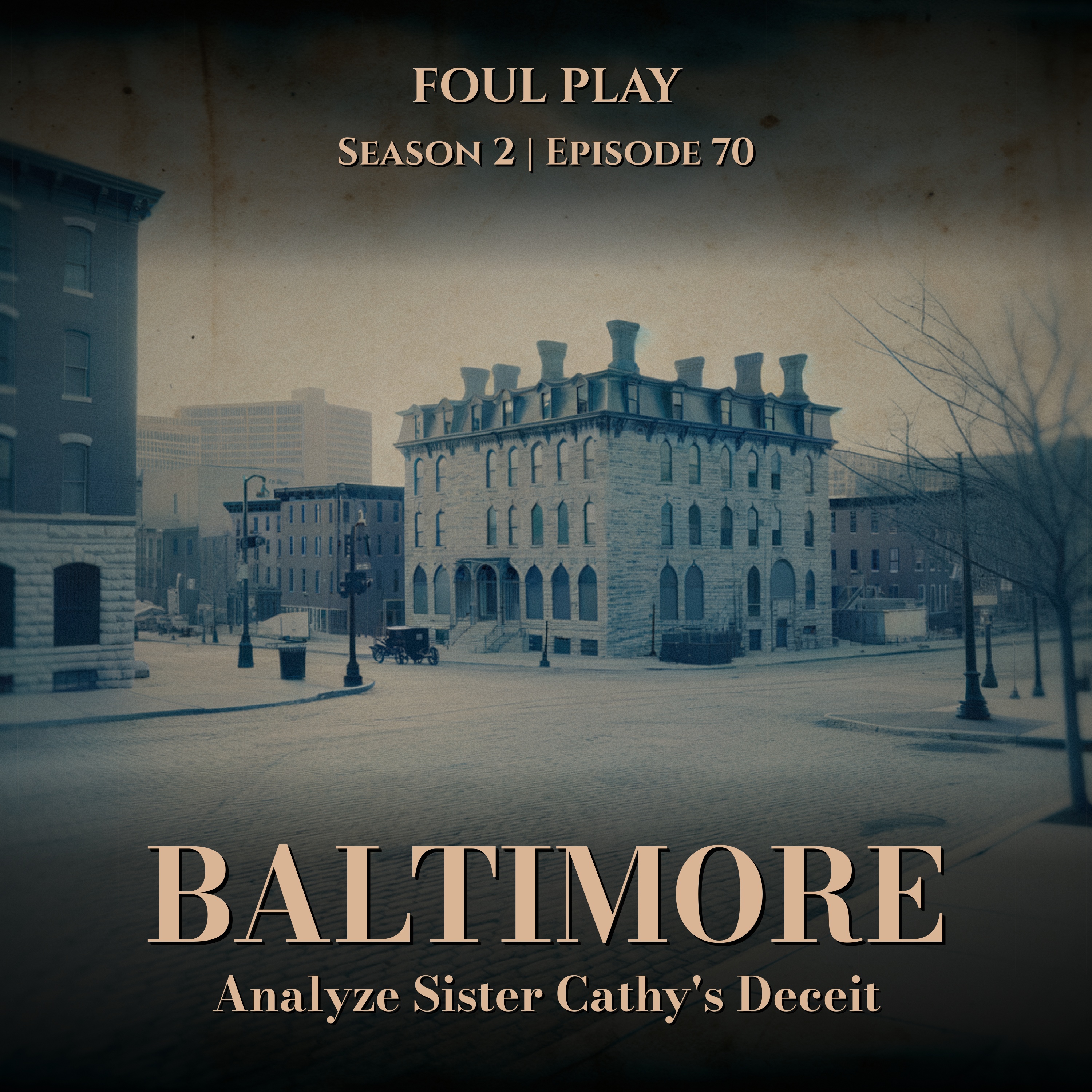 Baltimore: Analyze Sister Cathy's Deceit