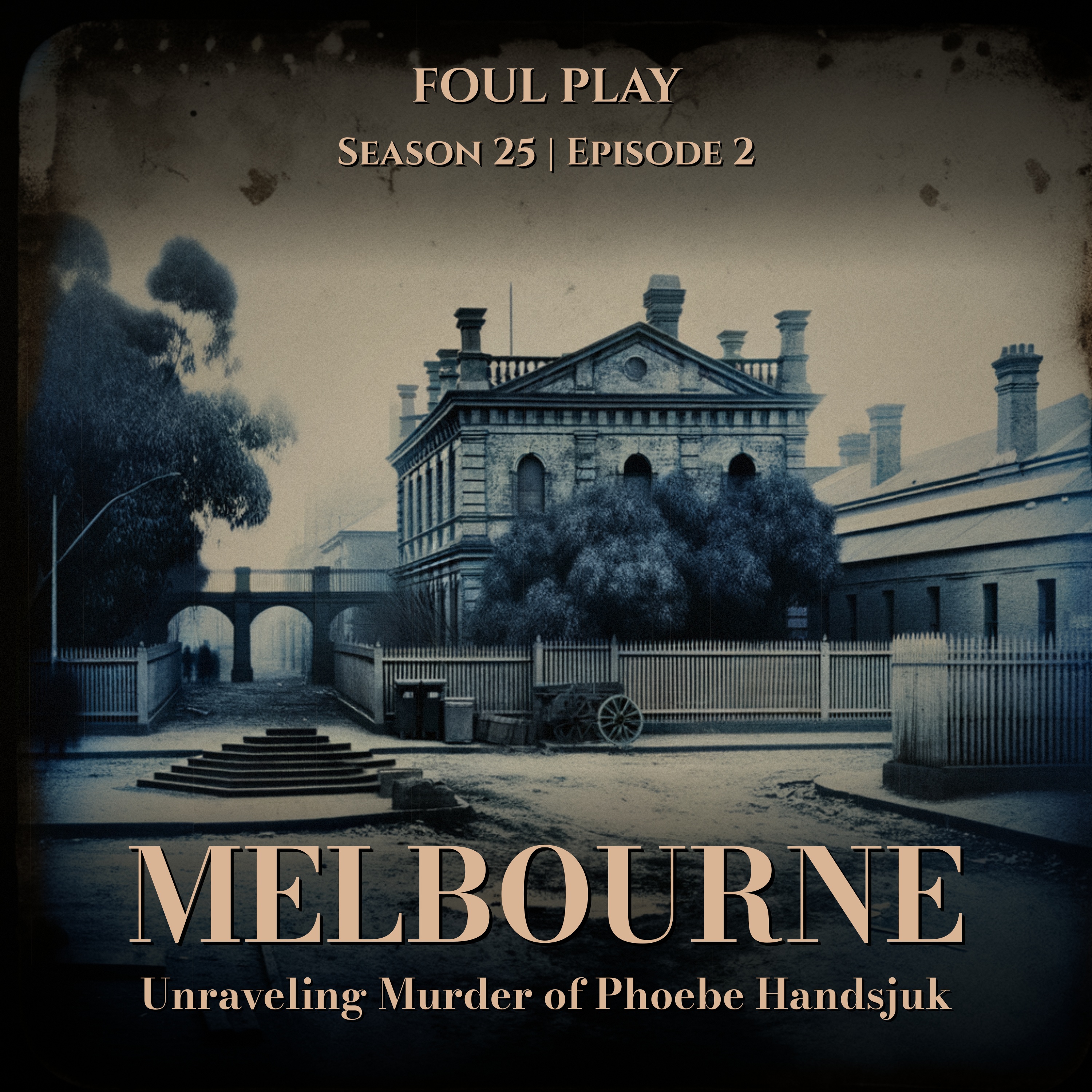 Melbourne: Unraveling Murder of Phoebe Handsjuk