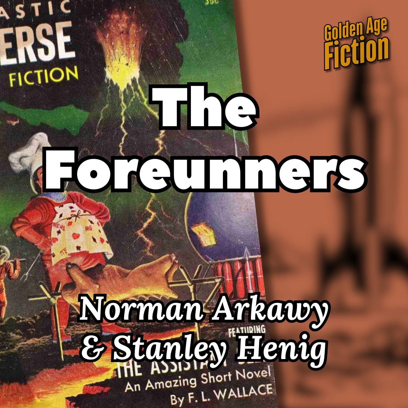 The Forerunners, by Norman Arkawy and Stanley Henig