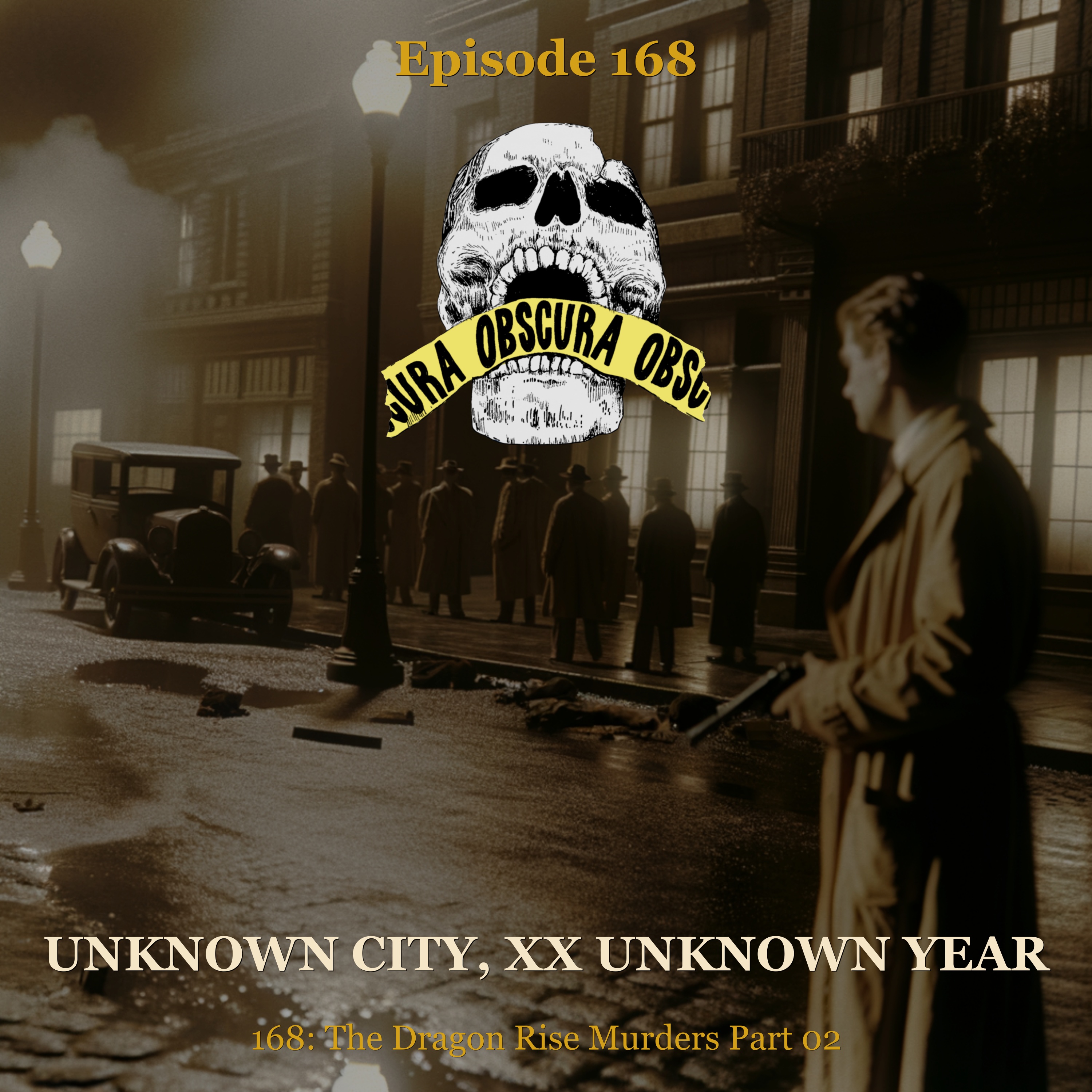 MURDERED: Dragon Rise Murders (Part 2 of 2) | Unknown City, XX Unknown Year artwork