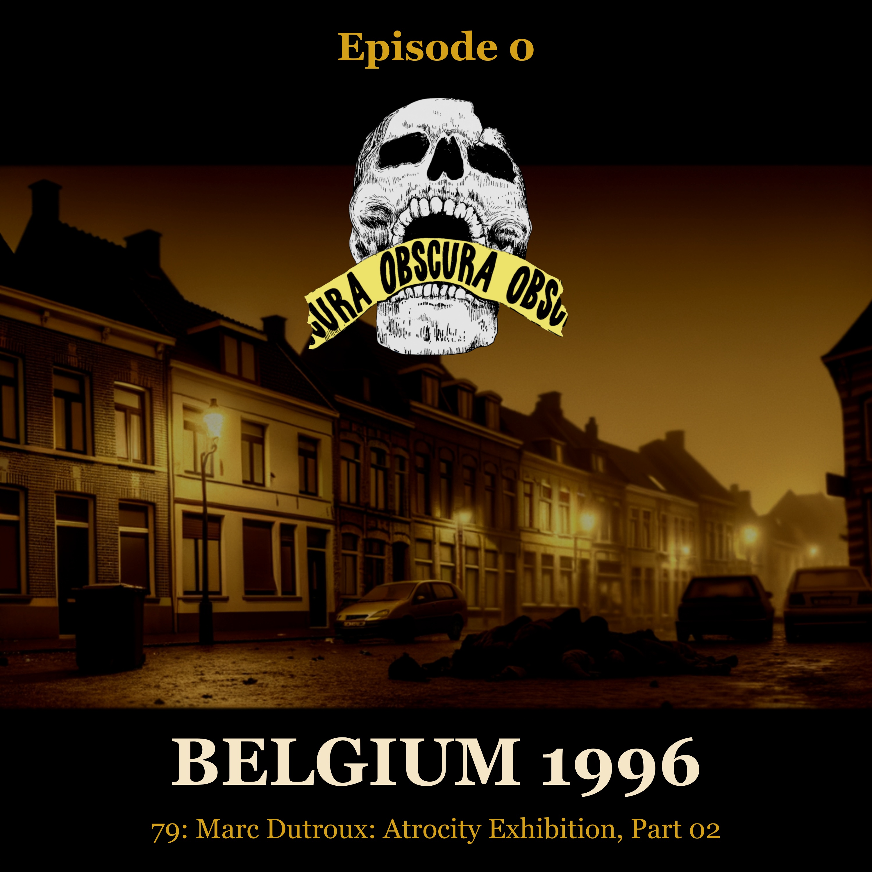 KILLER: Marc Dutroux (Part 2 of 3) | Belgium 1996 episode artwork