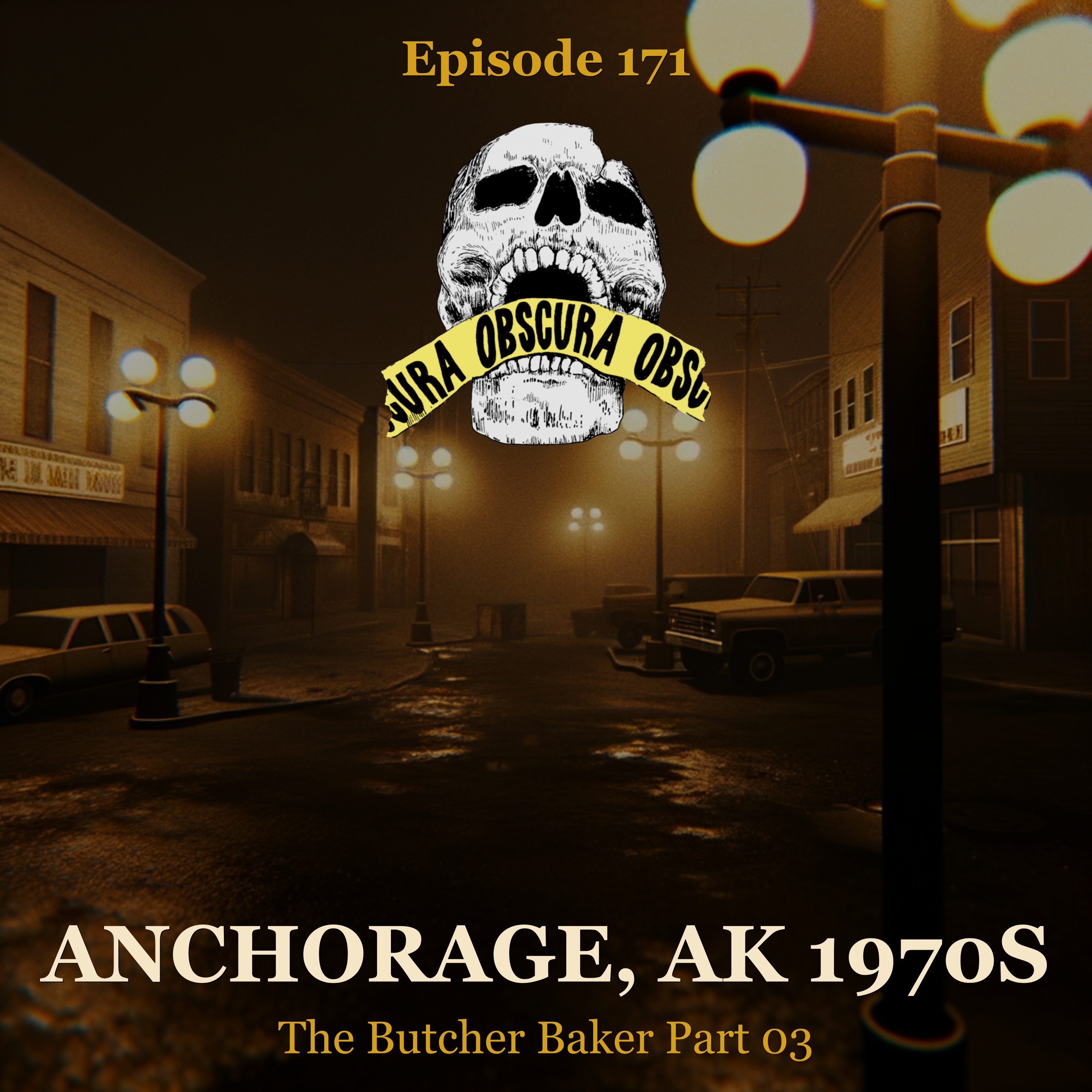 SERIAL KILLER: The Butcher Baker (Part 3 of 3) | Anchorage, AK 1970s