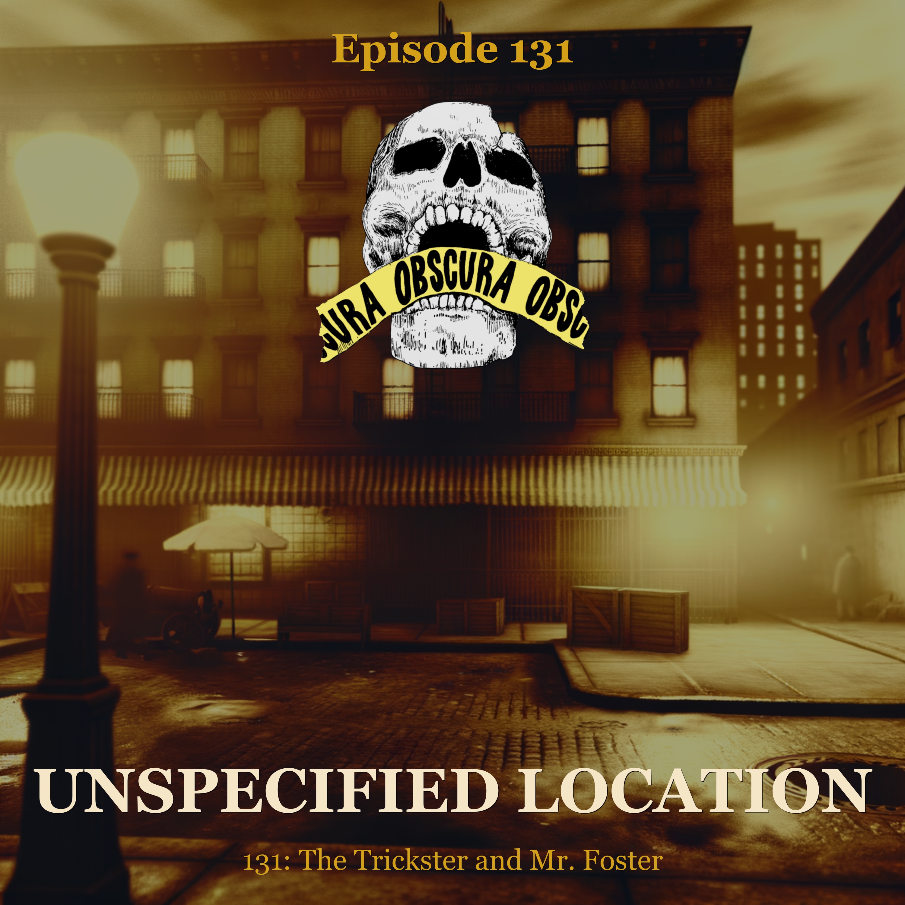 KILLER: Mr. Foster's Trickster Deception | Unspecified Location episode artwork