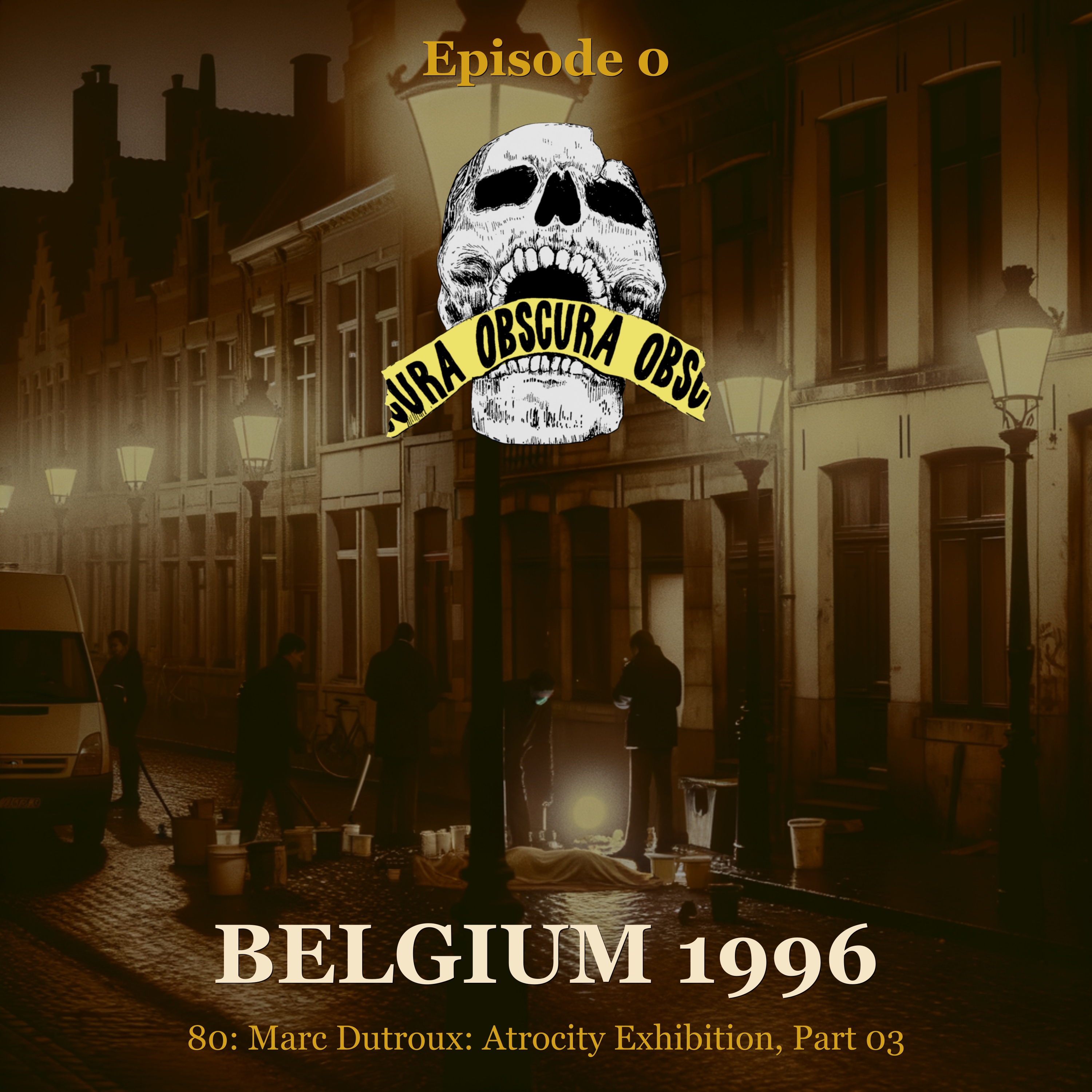 KILLER: Marc Dutroux (Part 3 of 3) | Belgium 1996 episode artwork