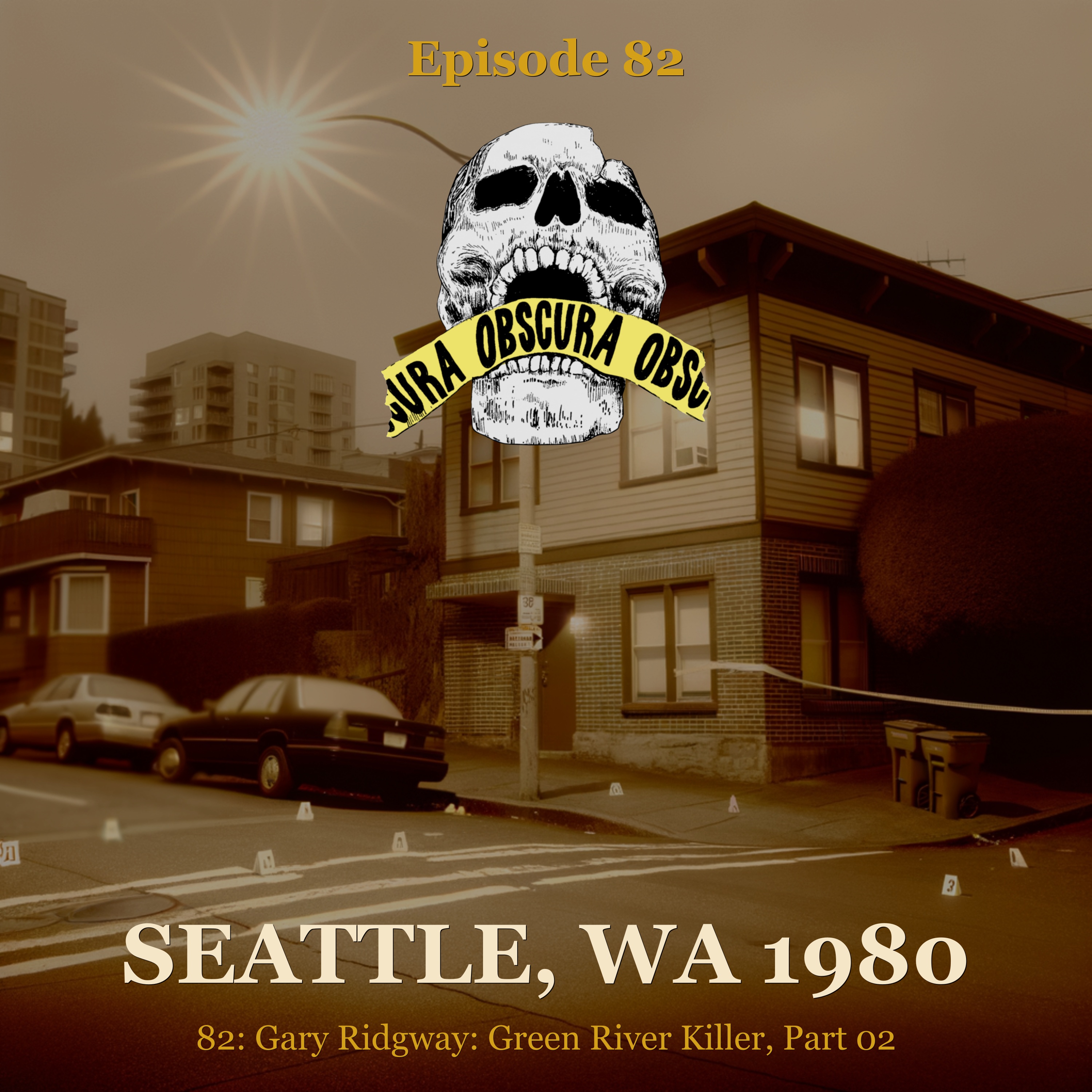 SERIAL KILLER: Gary Ridgway (Part 2 of 3) | Seattle, WA 1980 episode artwork
