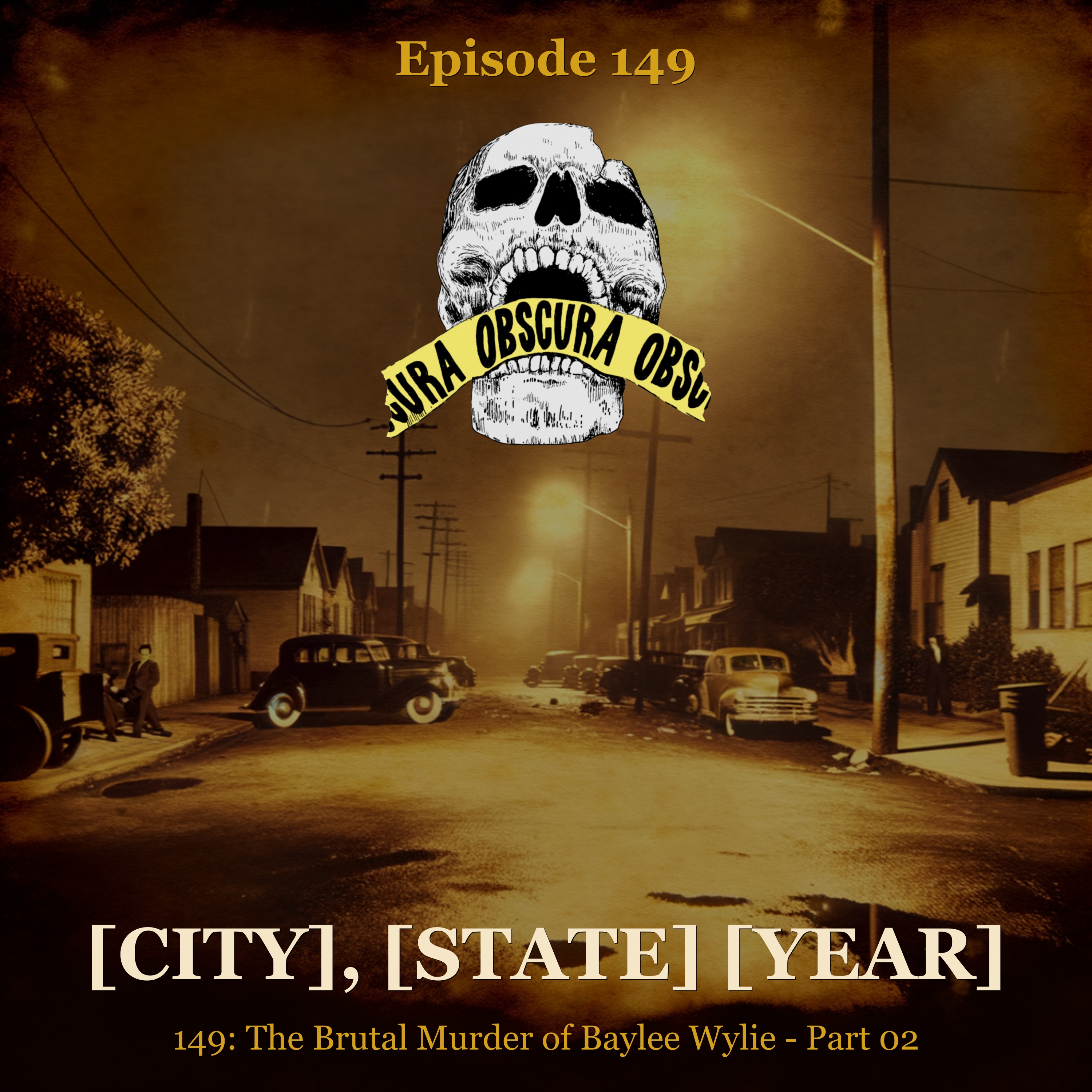 MURDERED: Baylee Wylie (Part 2 of 3) | [City], [State] [Year] episode artwork