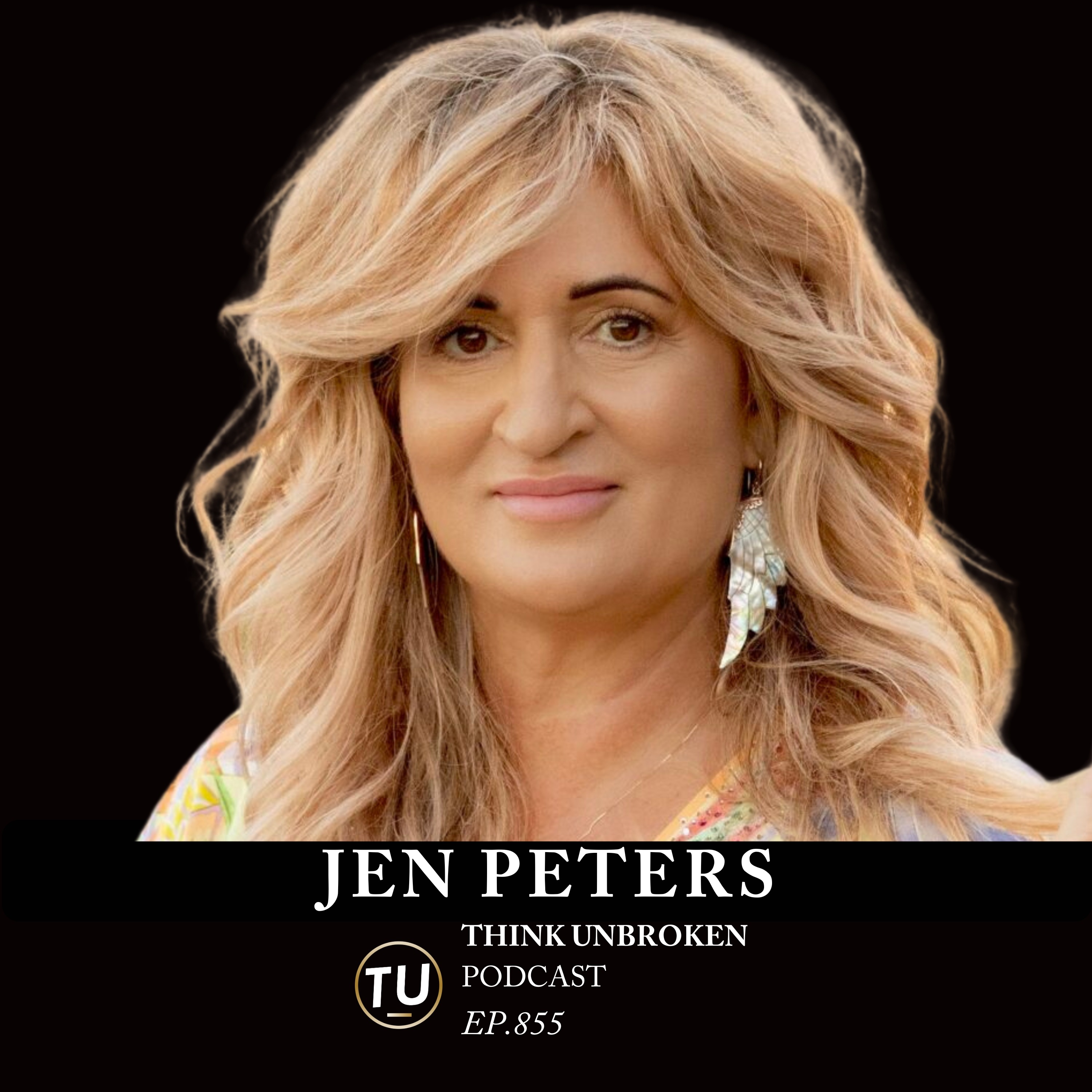 Heal Your inner Child and Abandonment Wounds | with Jen Peters