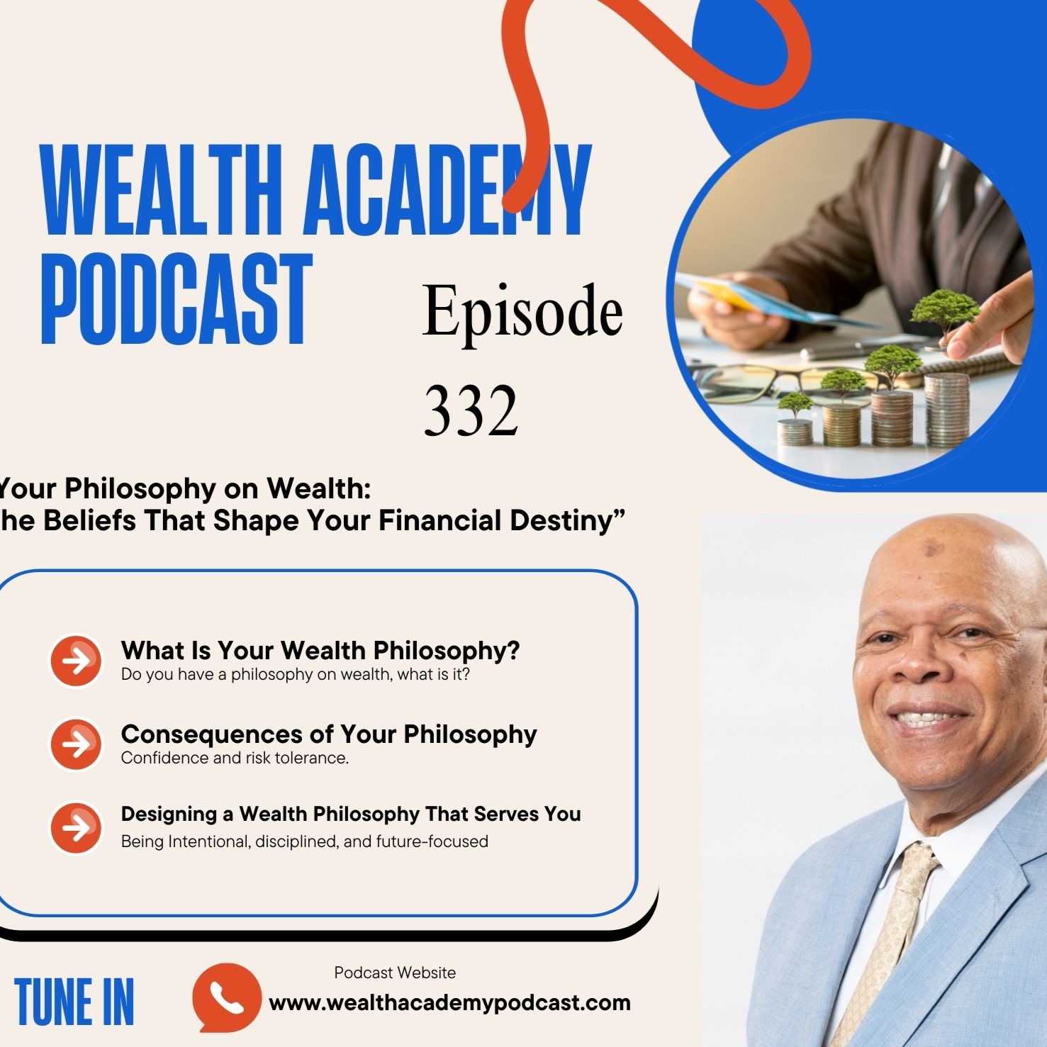 Episode 332 - Your Philosophy on Wealth: The Beliefs That Shape Your Financial Destiny
