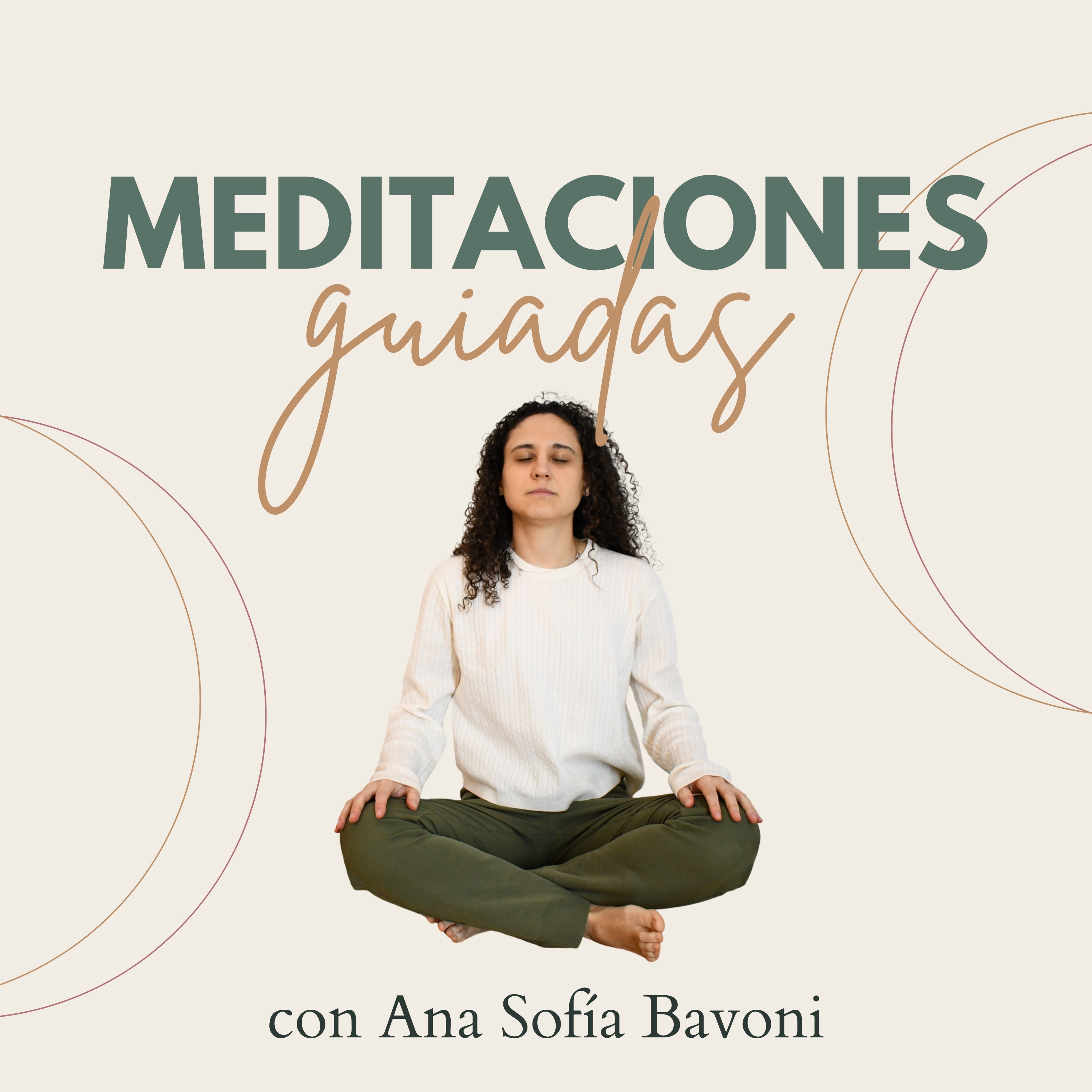 Meditaciones Guiadas con Ana Sofía Bavoni