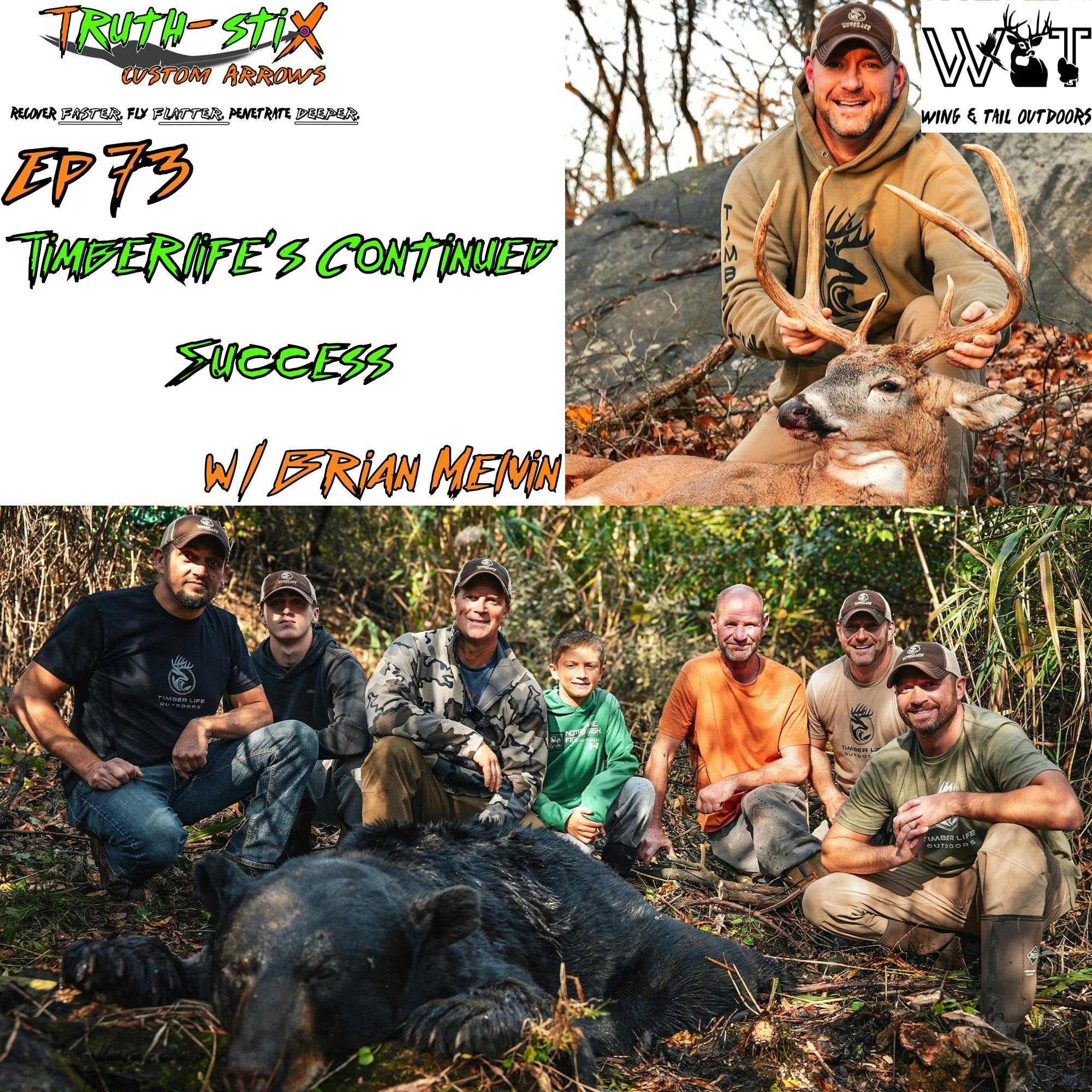 Wing & Tail Outdoors - Timberlife's Continued Success w/ Brian Melvin episode artwork
