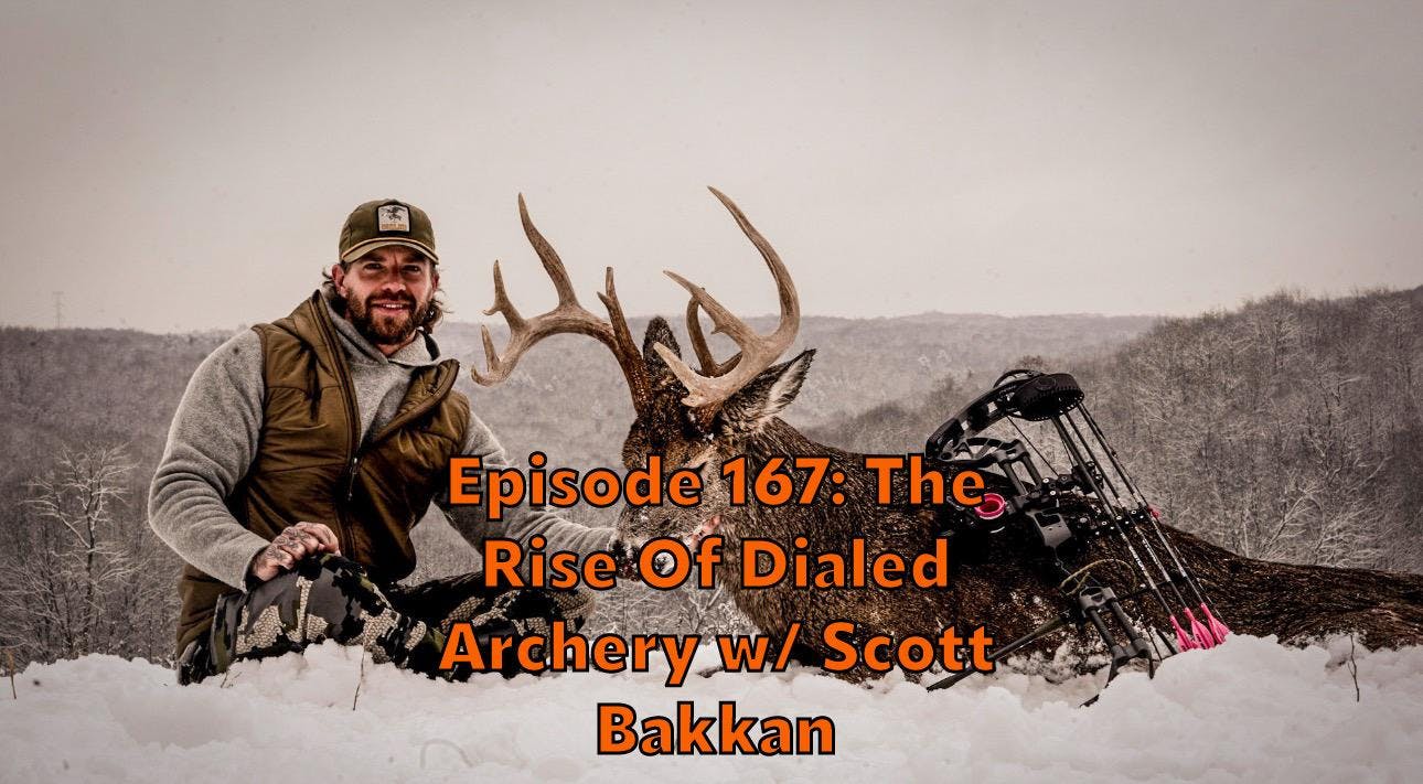 SouthEastern Bow Hunter Podcast - Episode 167:The Rise of Dialed Archery w/ Scott Bakkan episode artwork