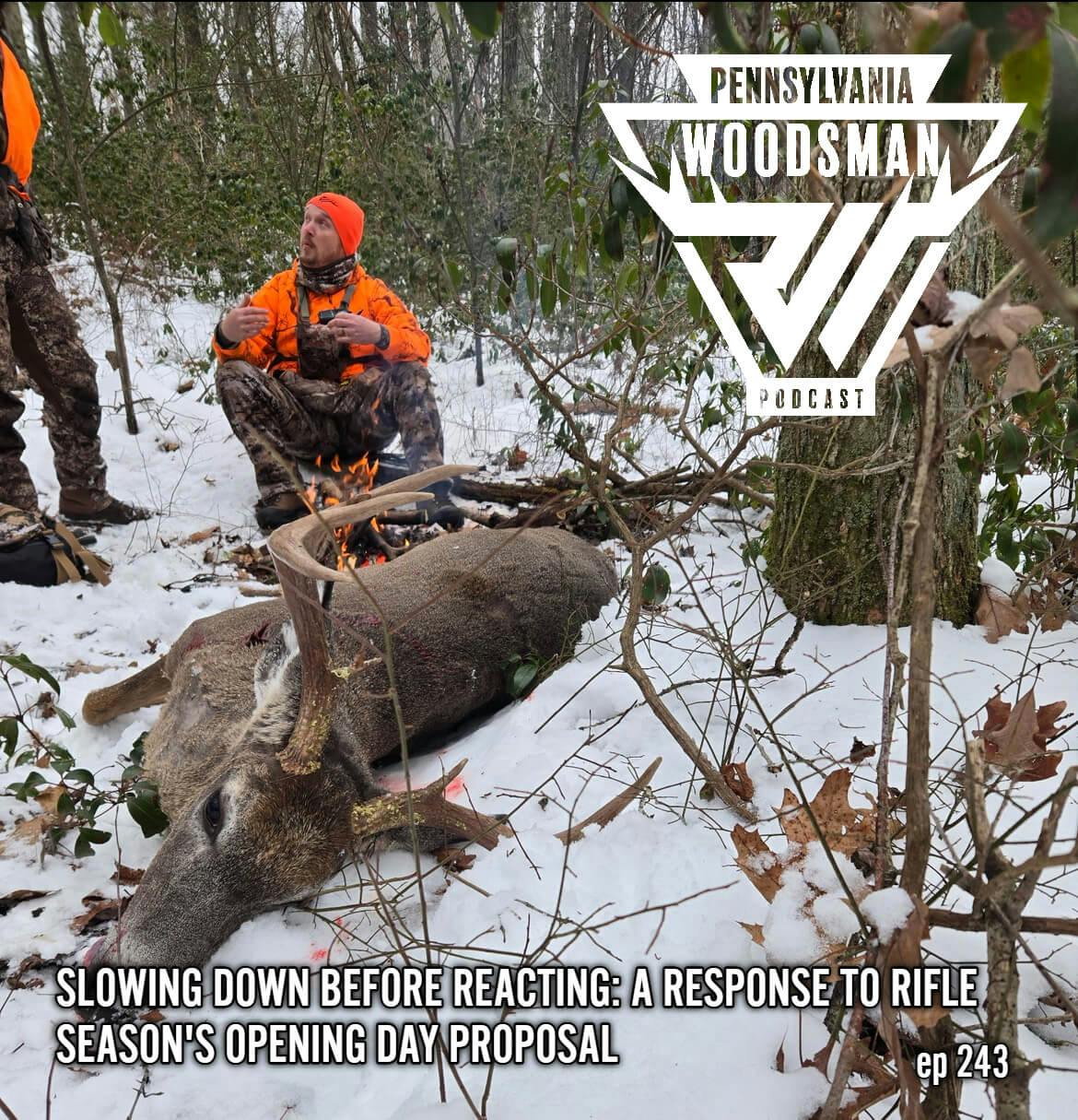 Pennsylvania Woodsman -  A Response to Rifle Season's Opening Day Proposal episode artwork