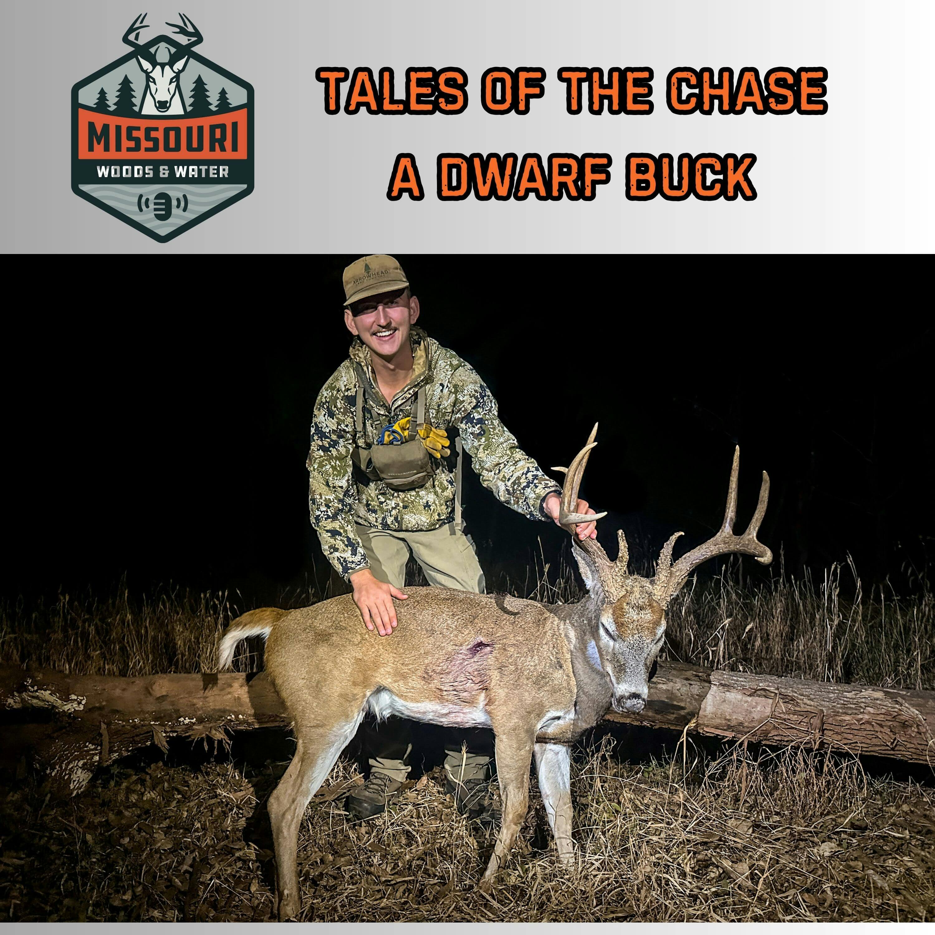 Missouri  Woods & Water - Tales Of The Chase: A Dwarf Buck episode artwork