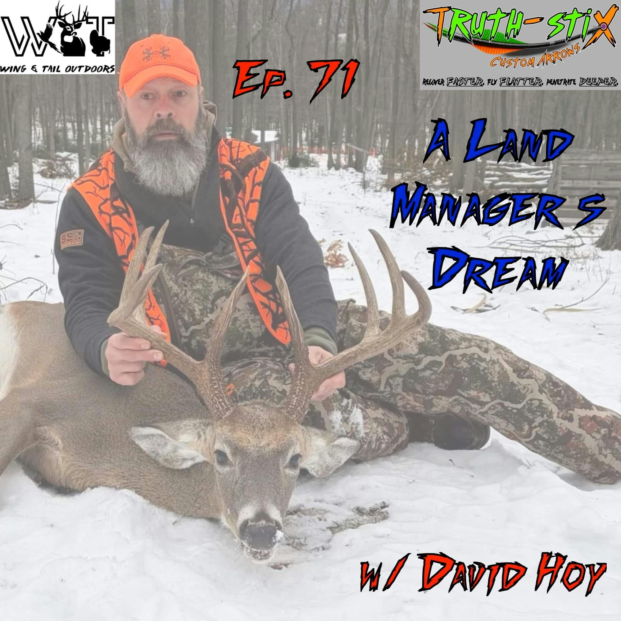 Wing & Tail Outdoors - A Land Owner's Dream" w/ David Hoy episode artwork