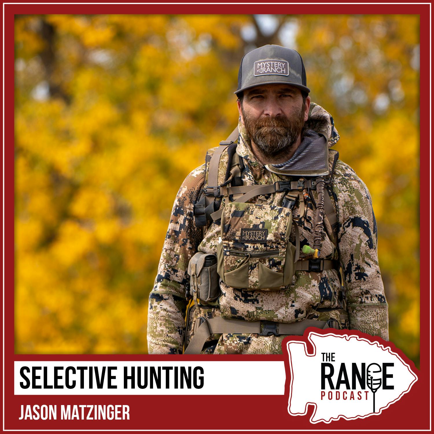 The Range - From the Vault: Selective Hunting with Jason Matzinger episode artwork