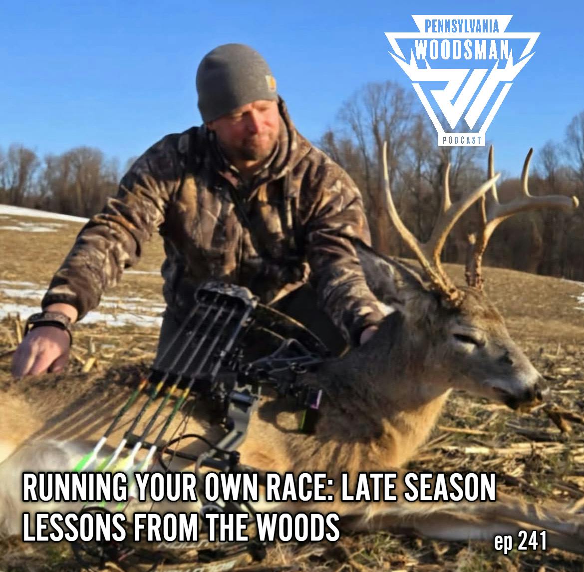 Pennsylvanian Woodsman - Running Your Own Race: Late Season Lessons from the Woods episode artwork