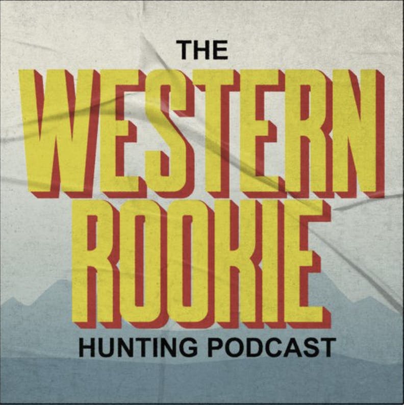Western Rookie - Learning To Hunt The West episode artwork