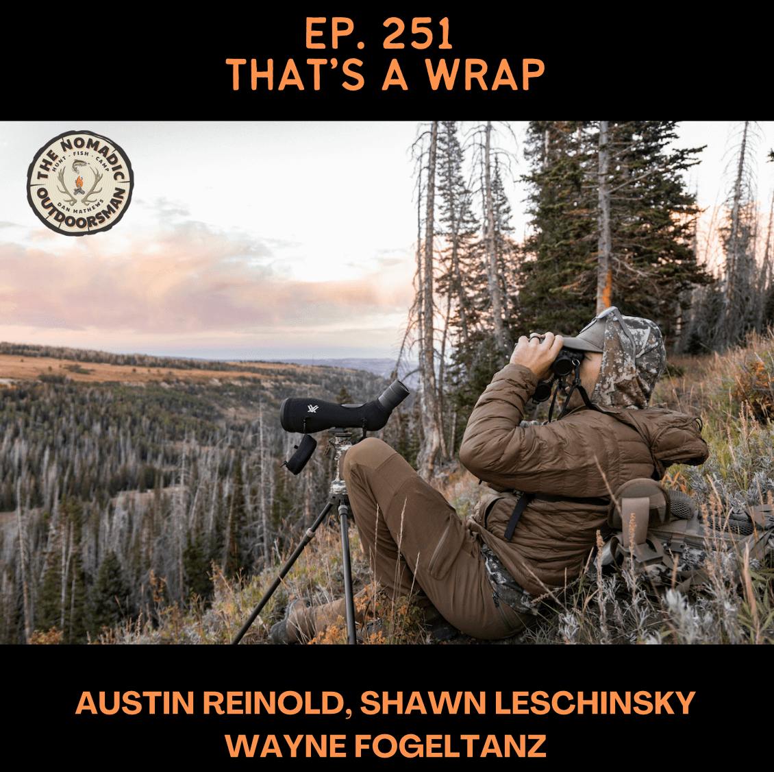 Nomadic Outdoorsman - Ep. 251 That’s a Wrap episode artwork