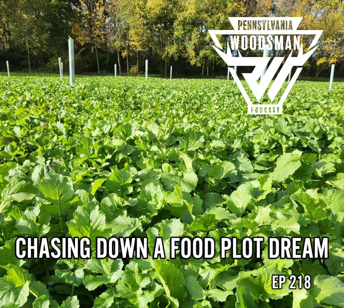 Pennsylvania Woodsman - Chasing Down a Food Plot Dream episode artwork