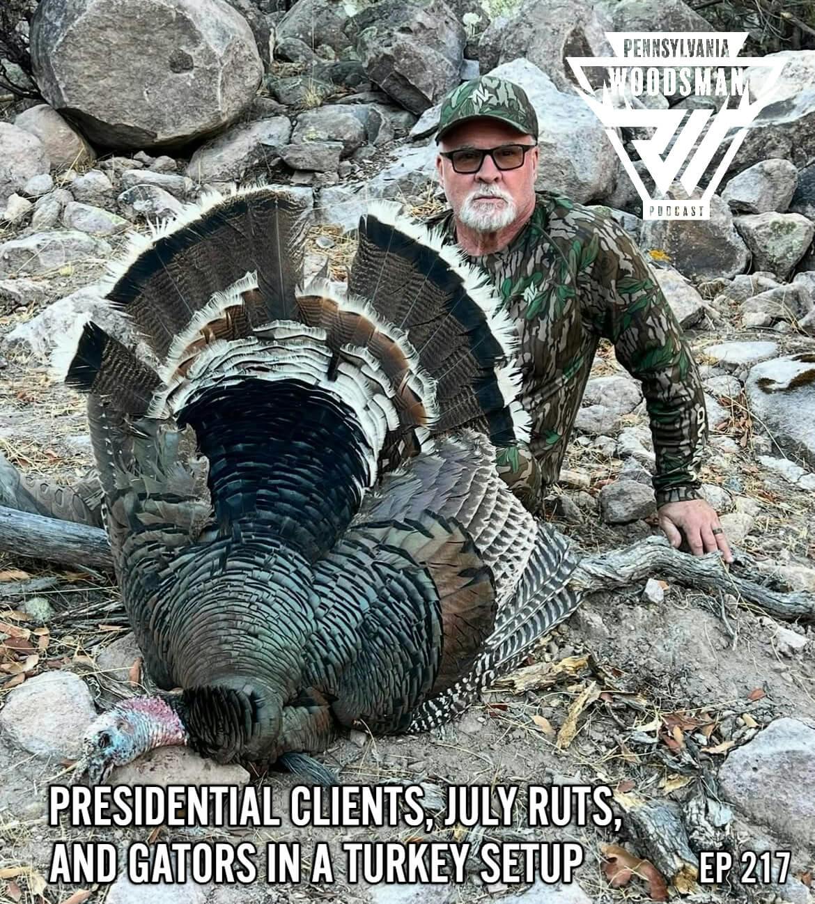 Pennsylvania Woodsman - Presidential Clients, July Ruts, and Gators in a Turkey Setup episode artwork