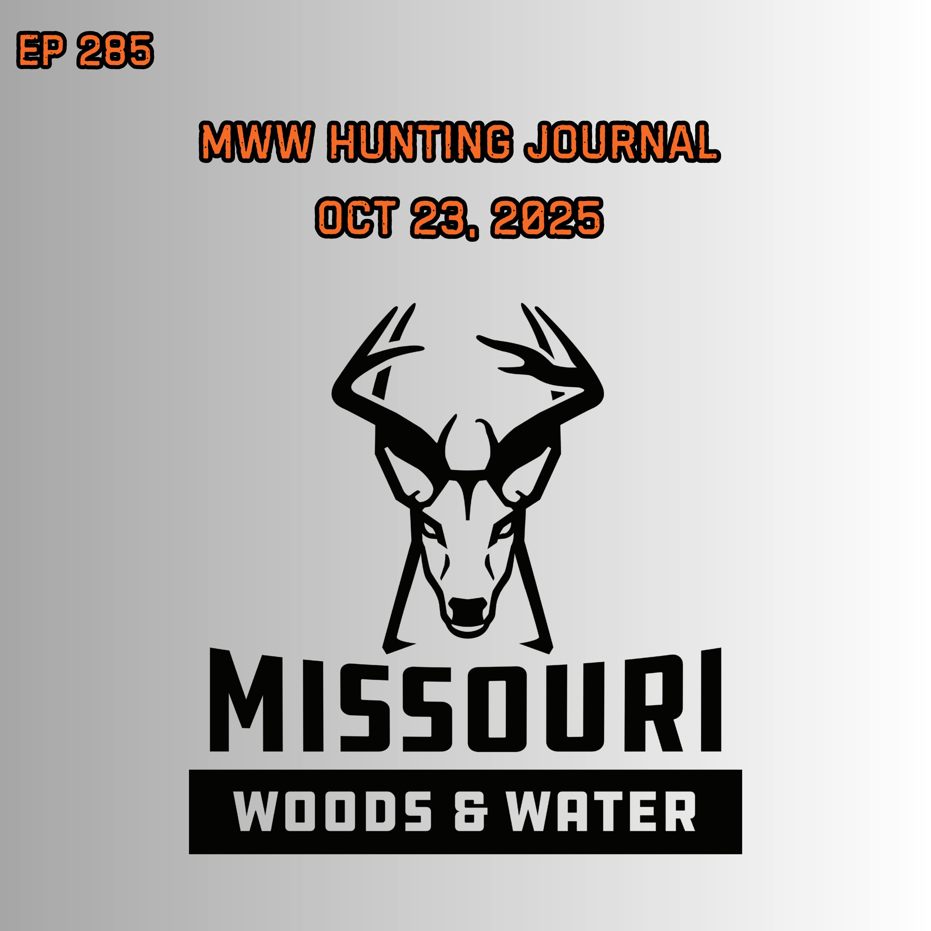 Missouri Woods & Water - 2025 Hunting Journal #1 episode artwork