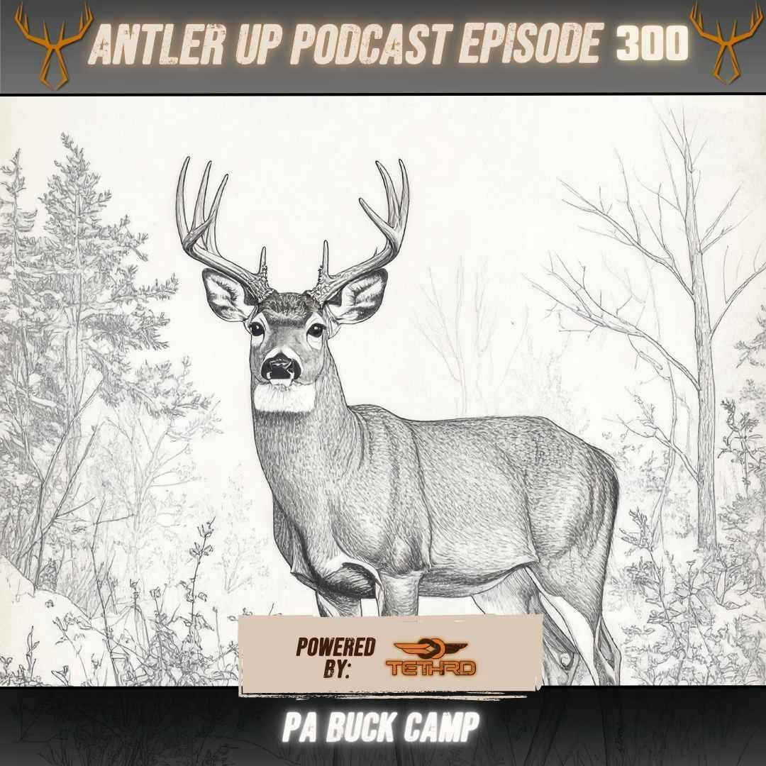 Antler Up - Opening Weekend at AU Deer Camp episode artwork