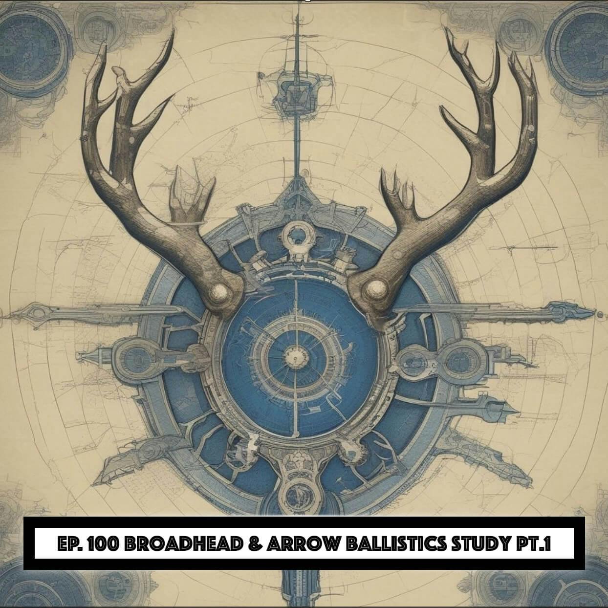Hunt Detail - Broadhead & Arrow Ballistics Study Pt. 1 episode artwork