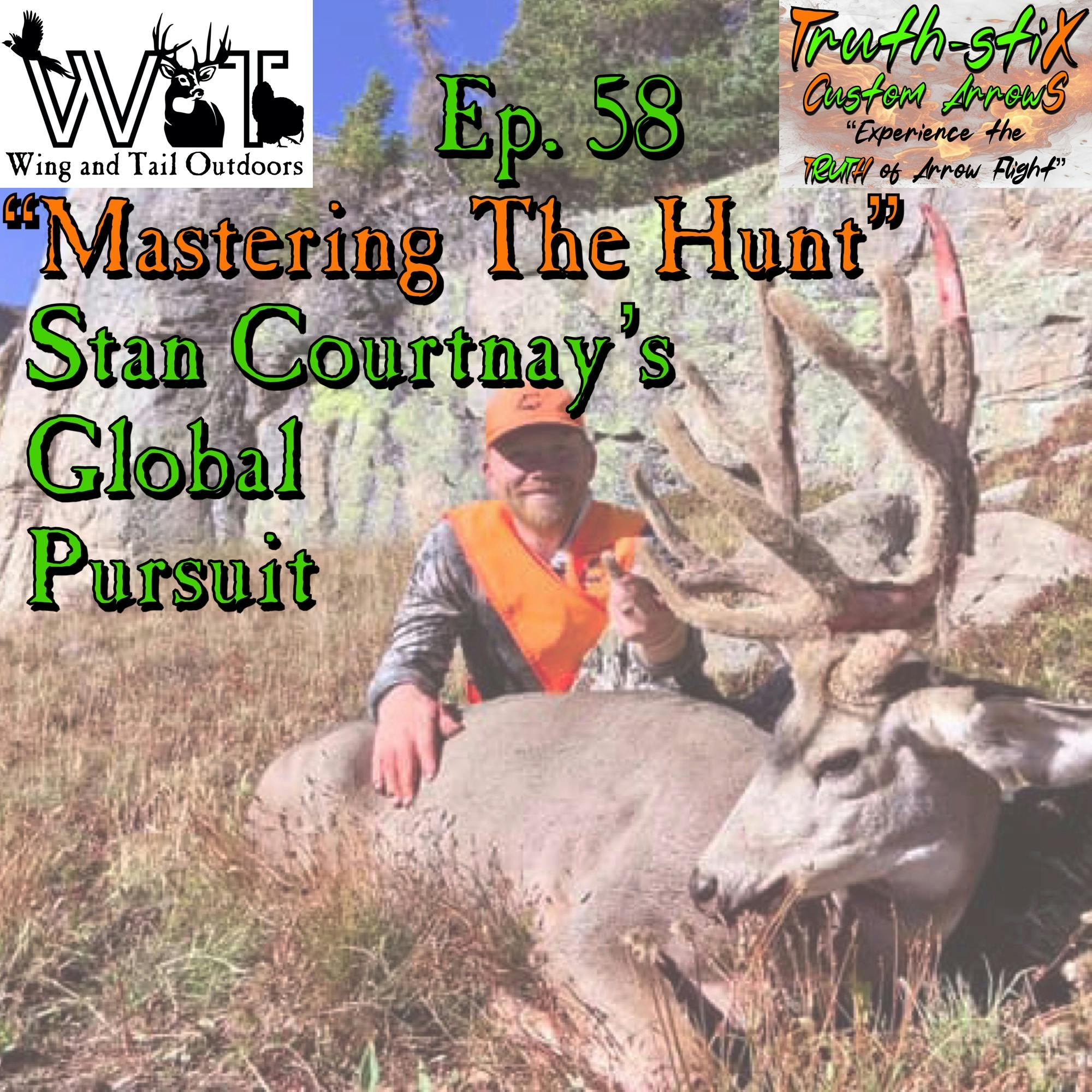 Wing & Tail Boys - Mastering The Hunt: Stan Courtnay's Global Pursuit episode artwork