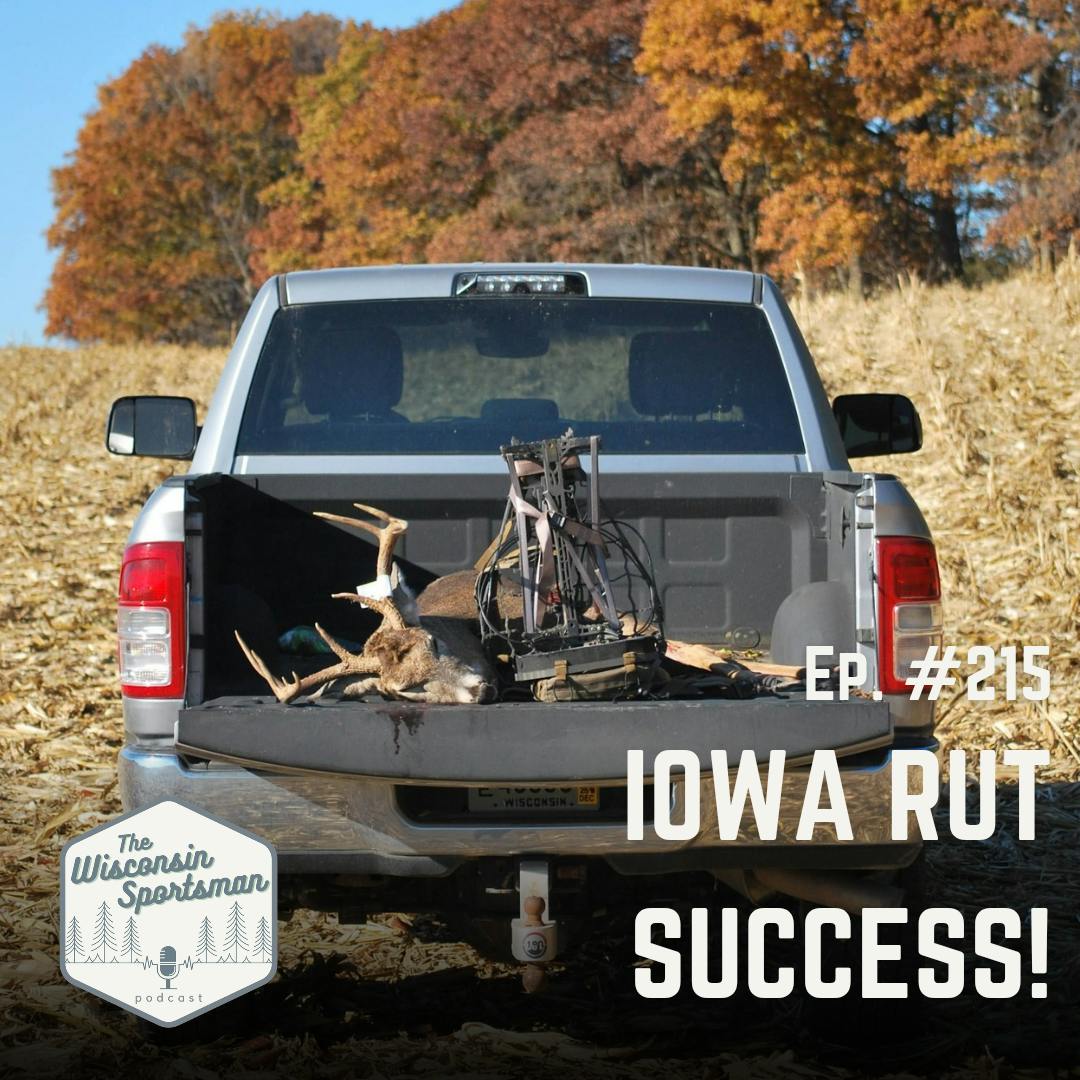 Wisconsin Sportsman - Iowa Rut Success! episode artwork
