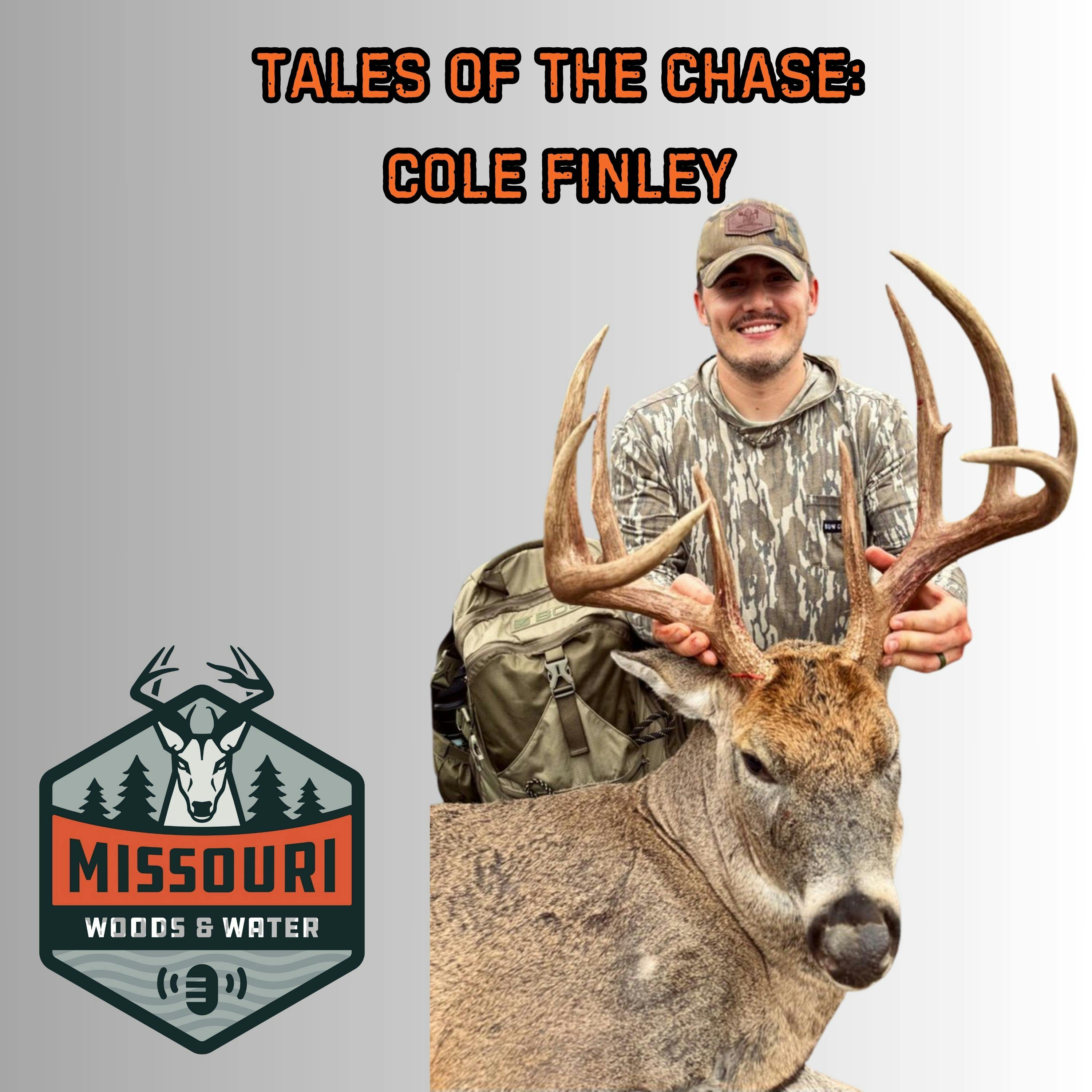 Missouri Woods & Water - Tales of the Chase: Cole Finley episode artwork
