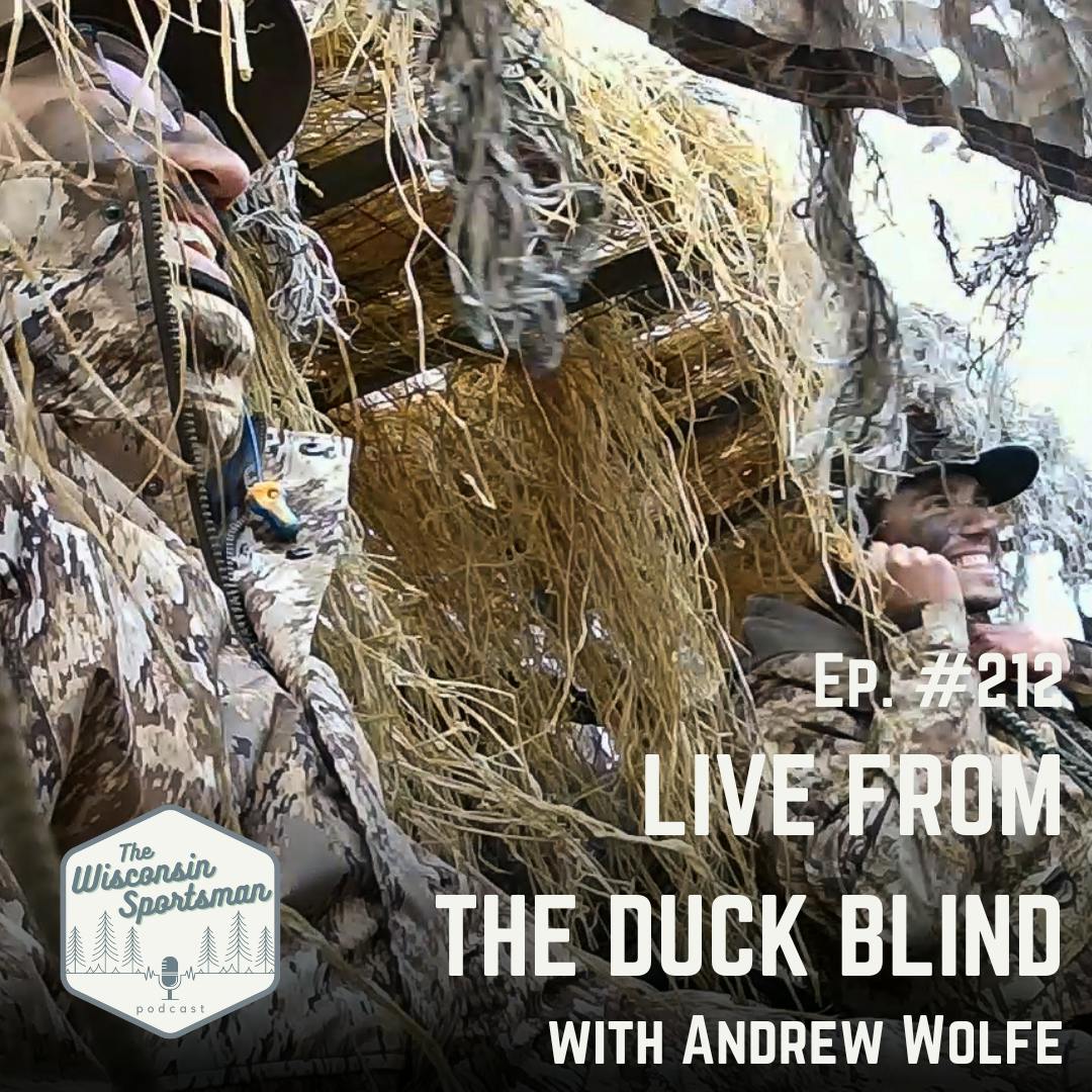 Wisconsin Sportsman - Live From the Duck Blind with Andrew Wolfe episode artwork