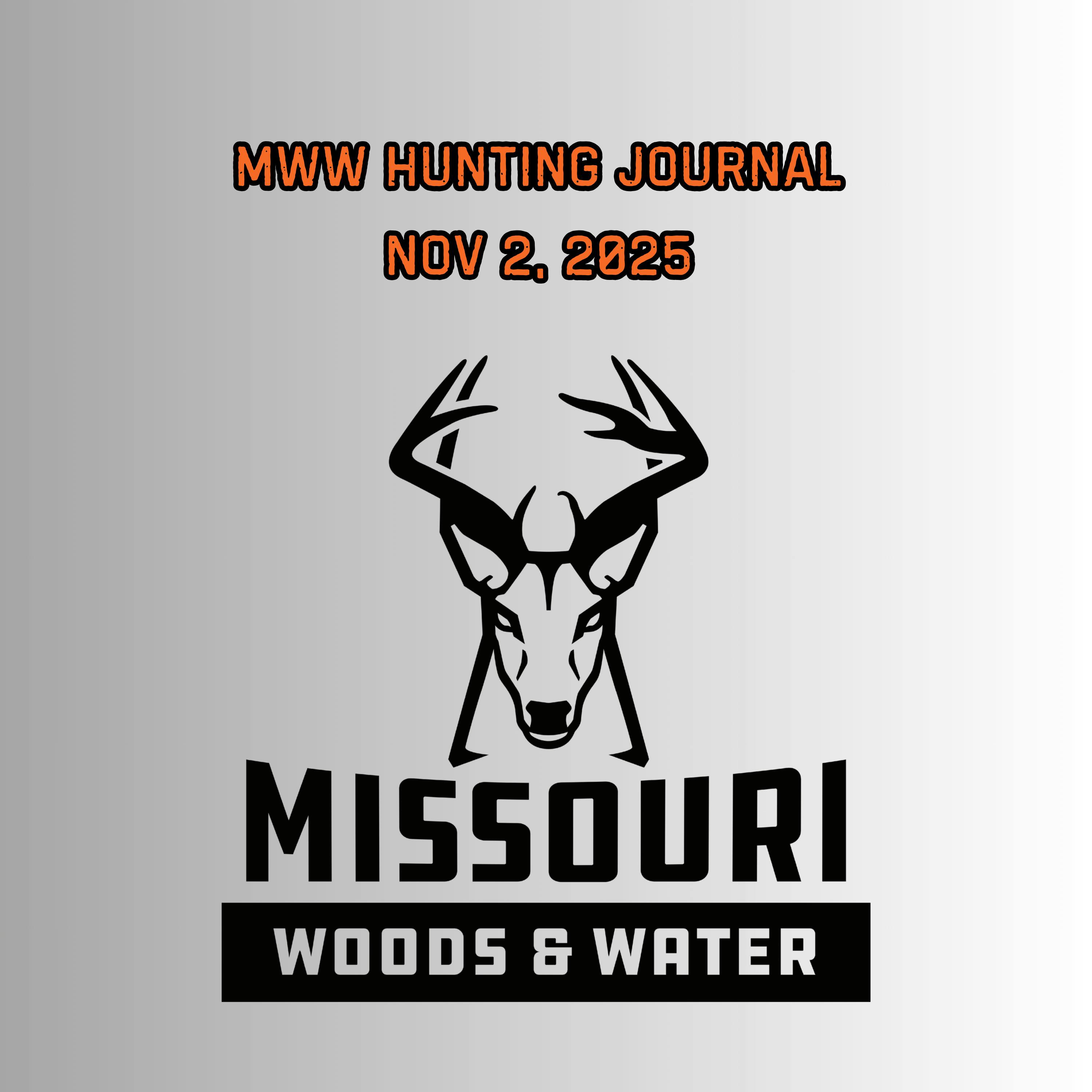 Missouri Woods and Water - MWW Hunting Journal - Nov 2, 2025 (Lawson's Buck) episode artwork