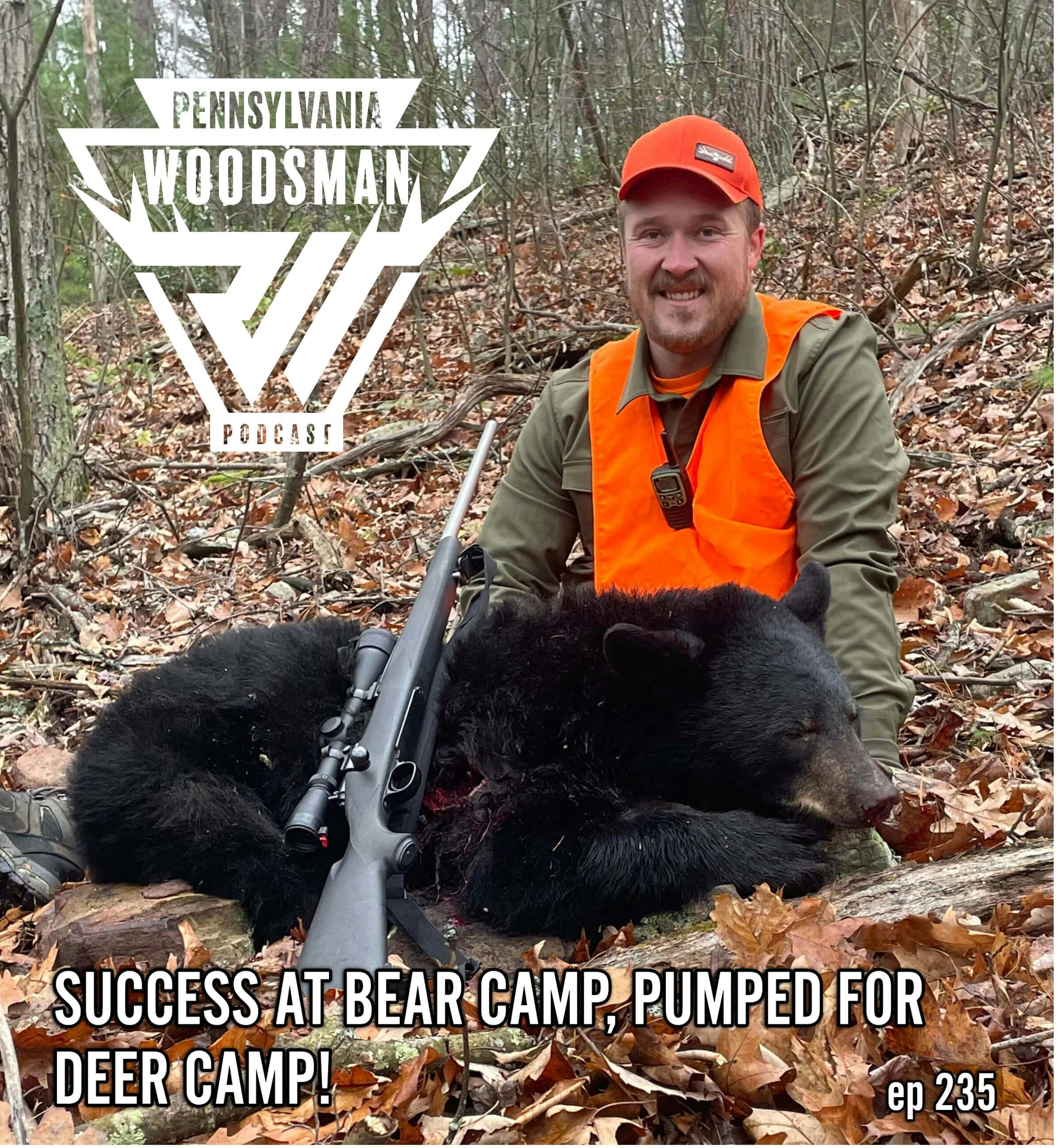 Pennsylvania Woodsman - Success at Bear Camp, Pumped for Deer Camp! episode artwork