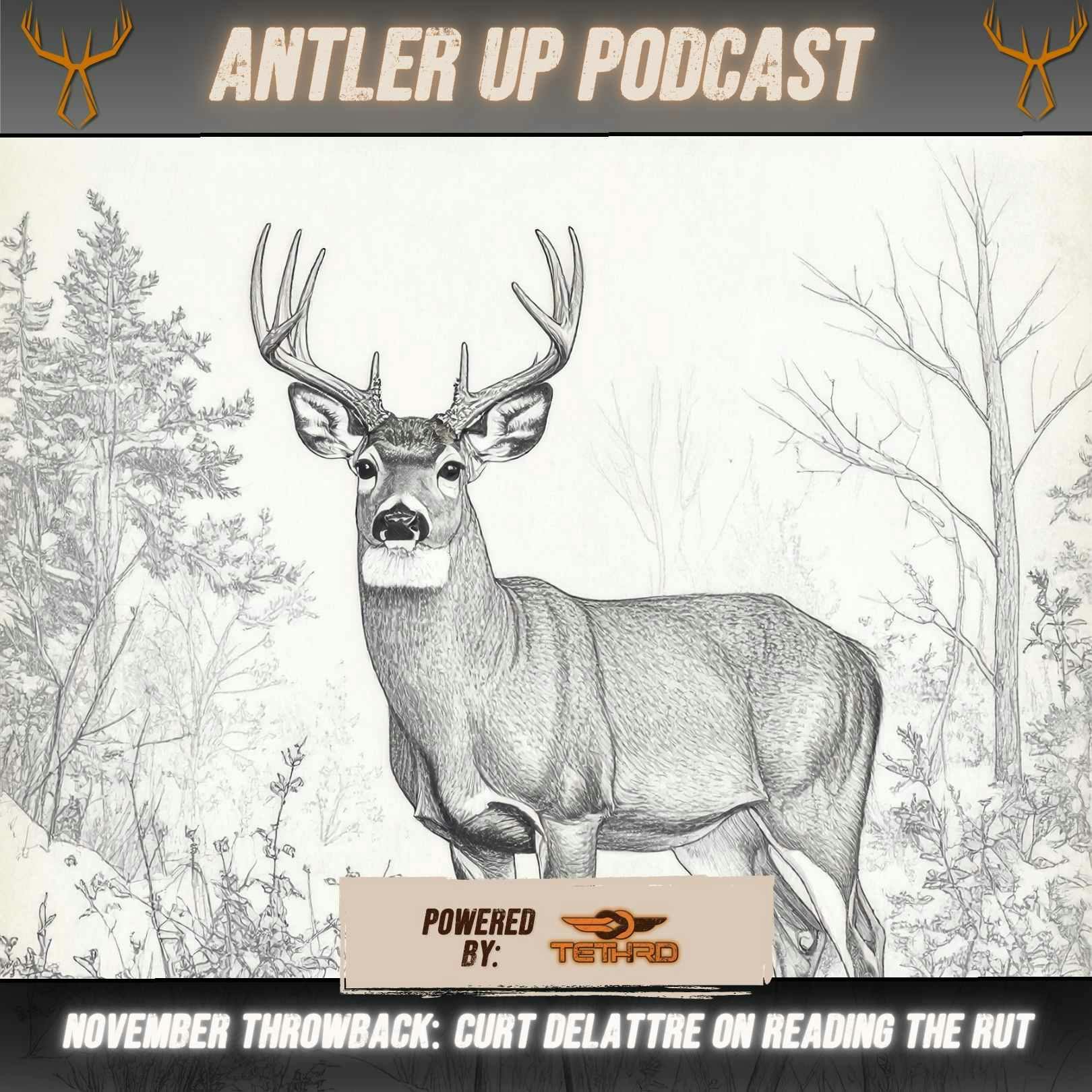 Antler Up - November Throwback: Curt DeLattre on Reading the Rut episode artwork