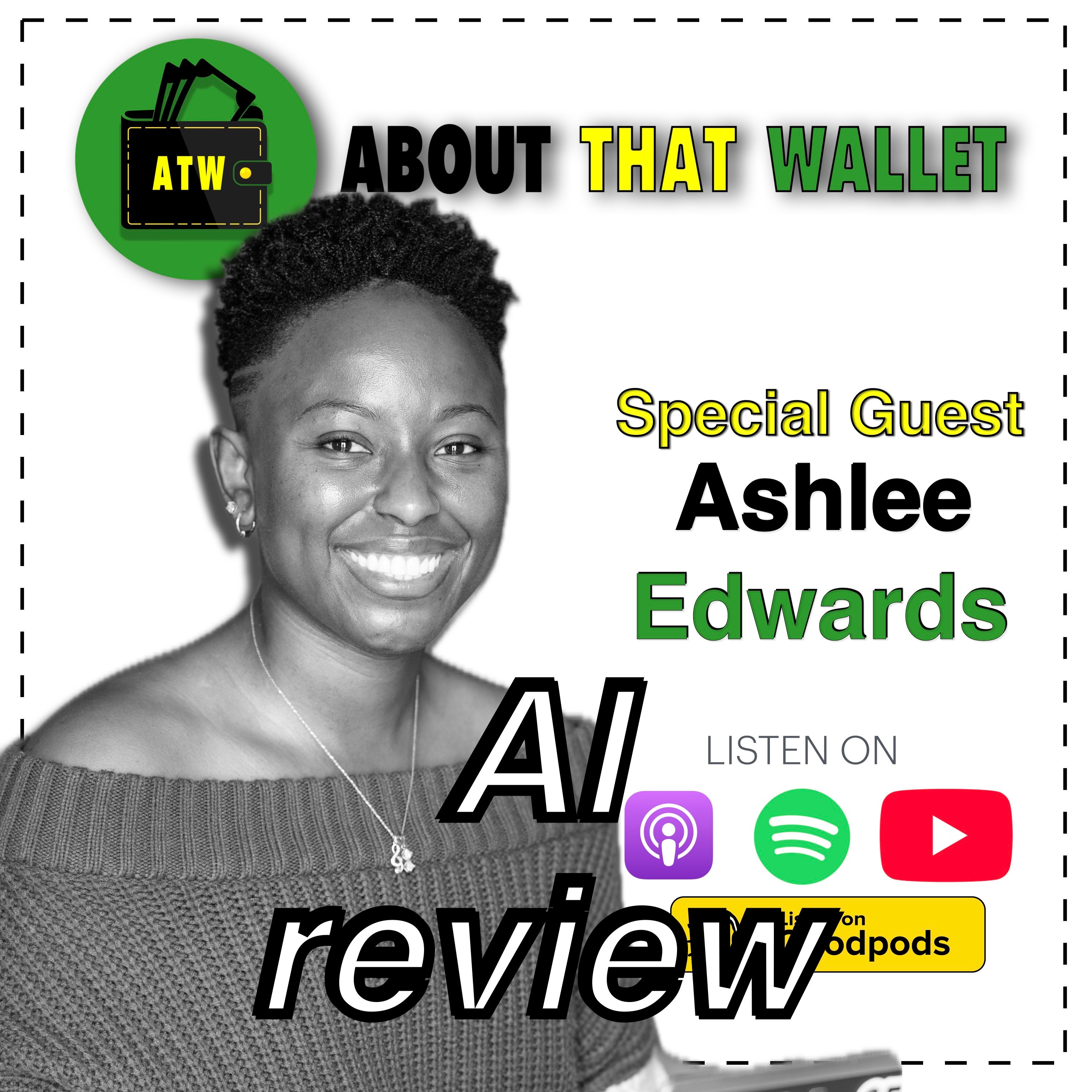 332: [Ashlee Edwards] Ai Review