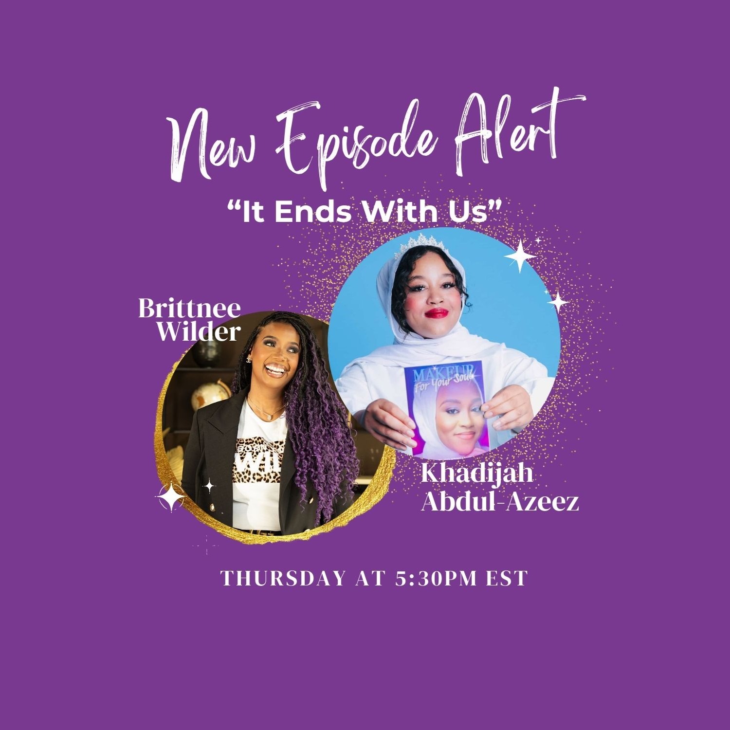 S2-Episode 1-Breaking Silencing/Shrinking Yourself w/ Khadijah Abdul-Azeez