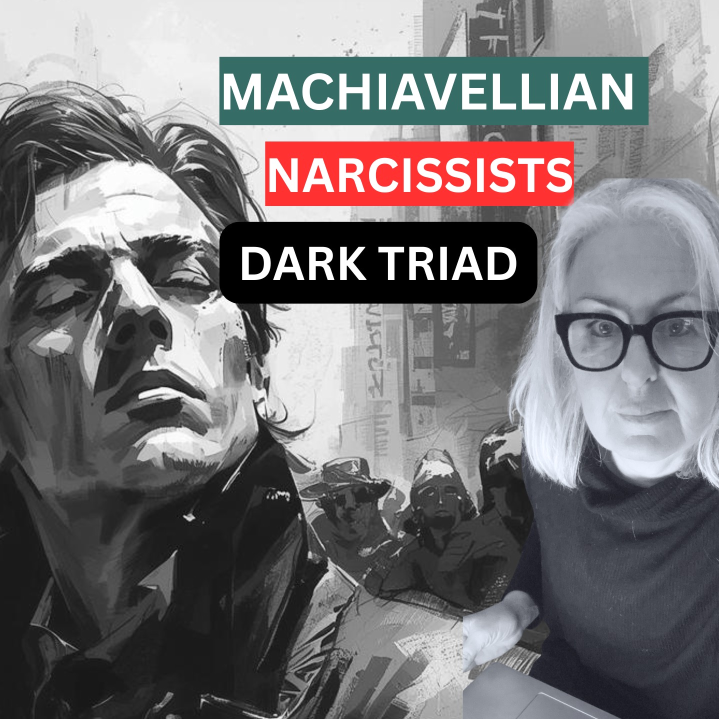 Narcissist: A Dark Machiavellian Soul | The Dark Triad Exposed episode artwork