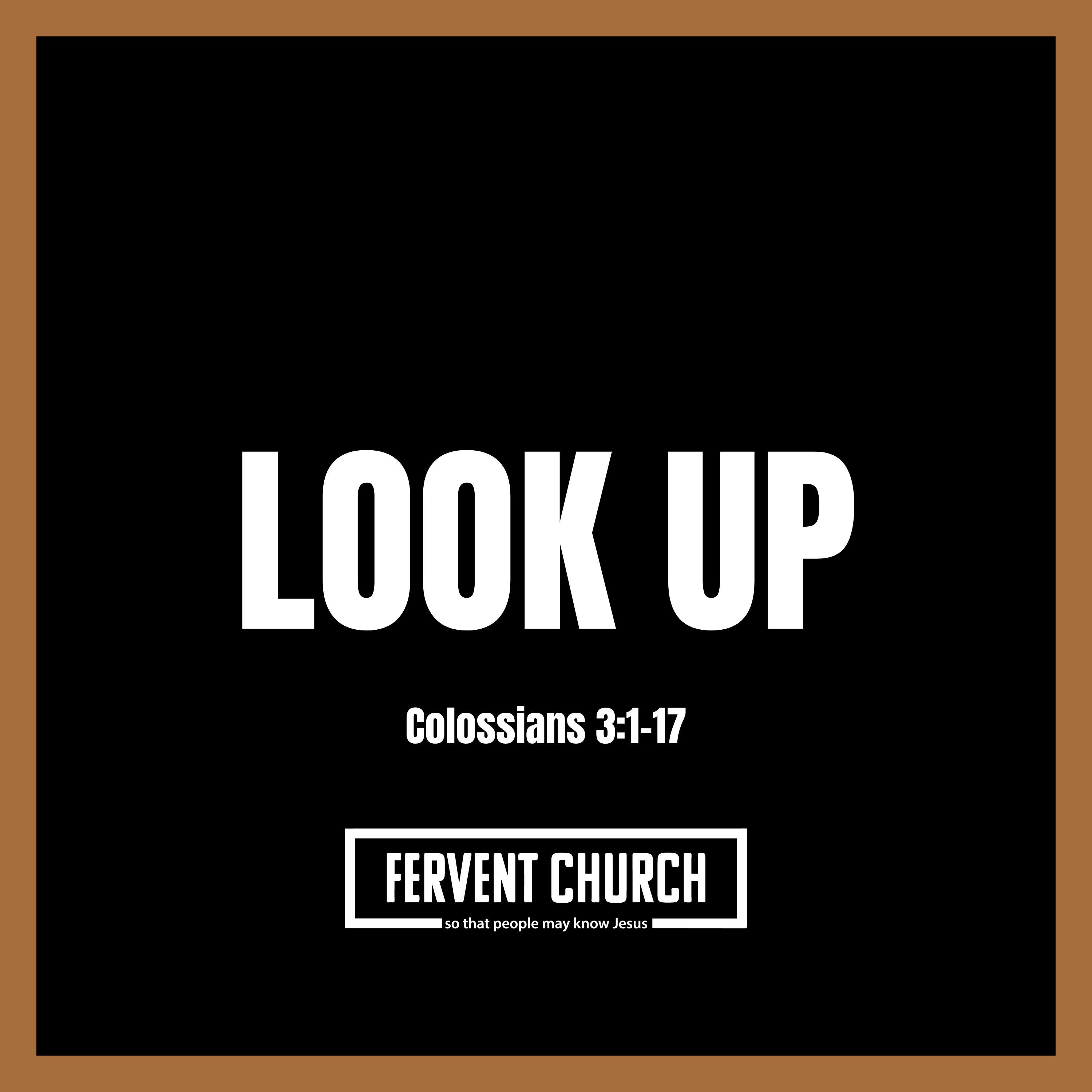 Look Up: Put Off the Old Self, Put On the New (Colossians 3:1–17) episode artwork