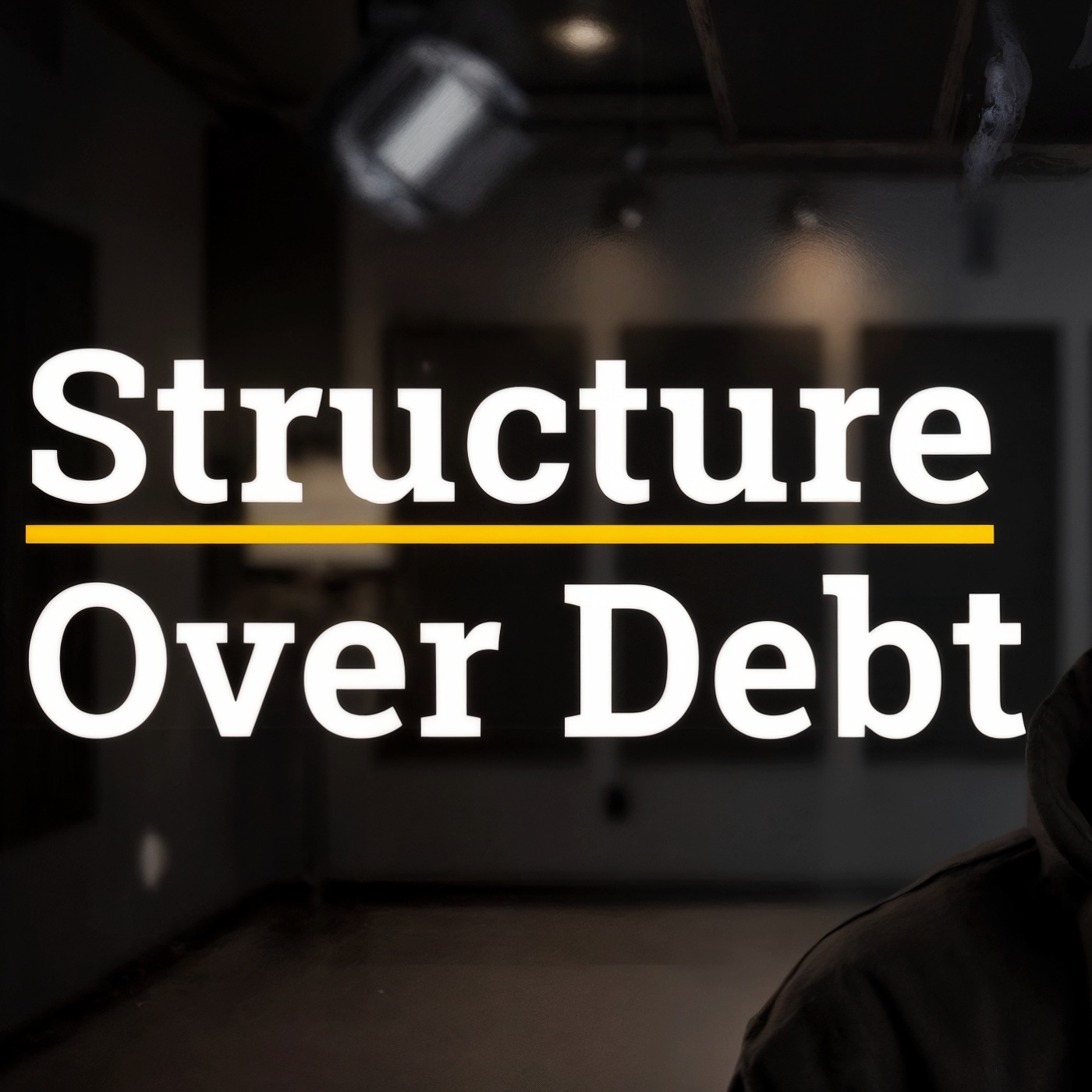 Structure Over Debt episode artwork
