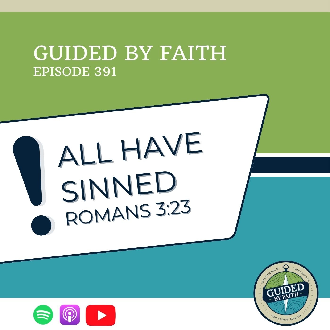 Ep. 391: All have sinned - Romans 3:23