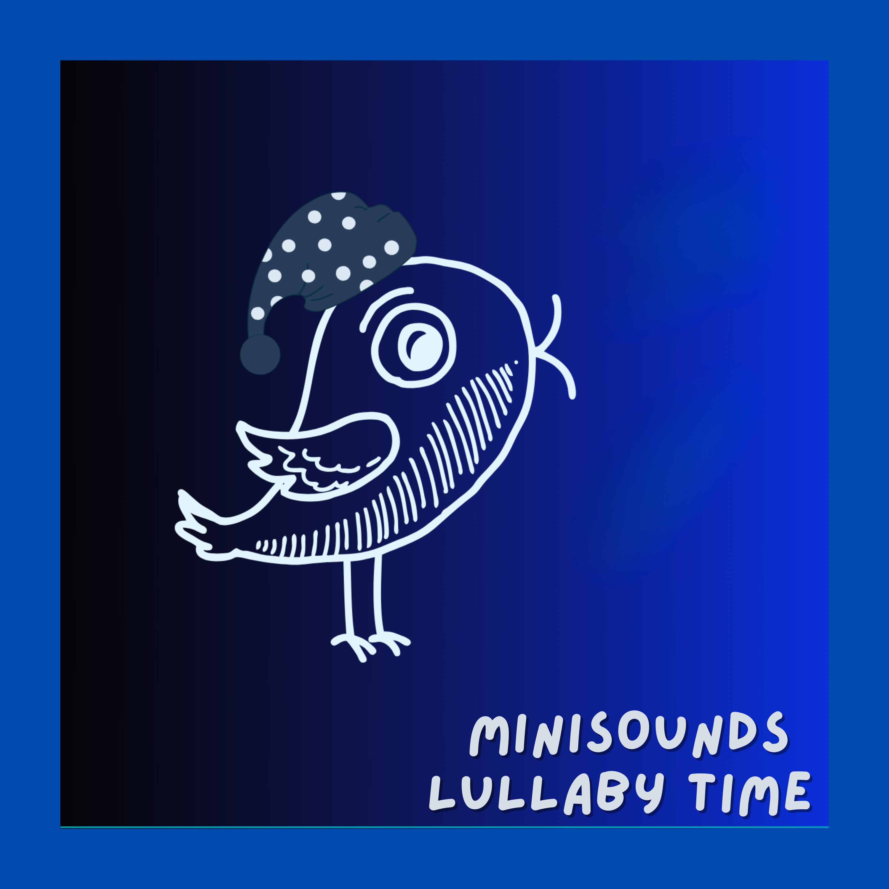 Gentle Dreams – Lullabies to the Melody of “Mo Li Hua” | MiniSounds Lullaby Time episode artwork