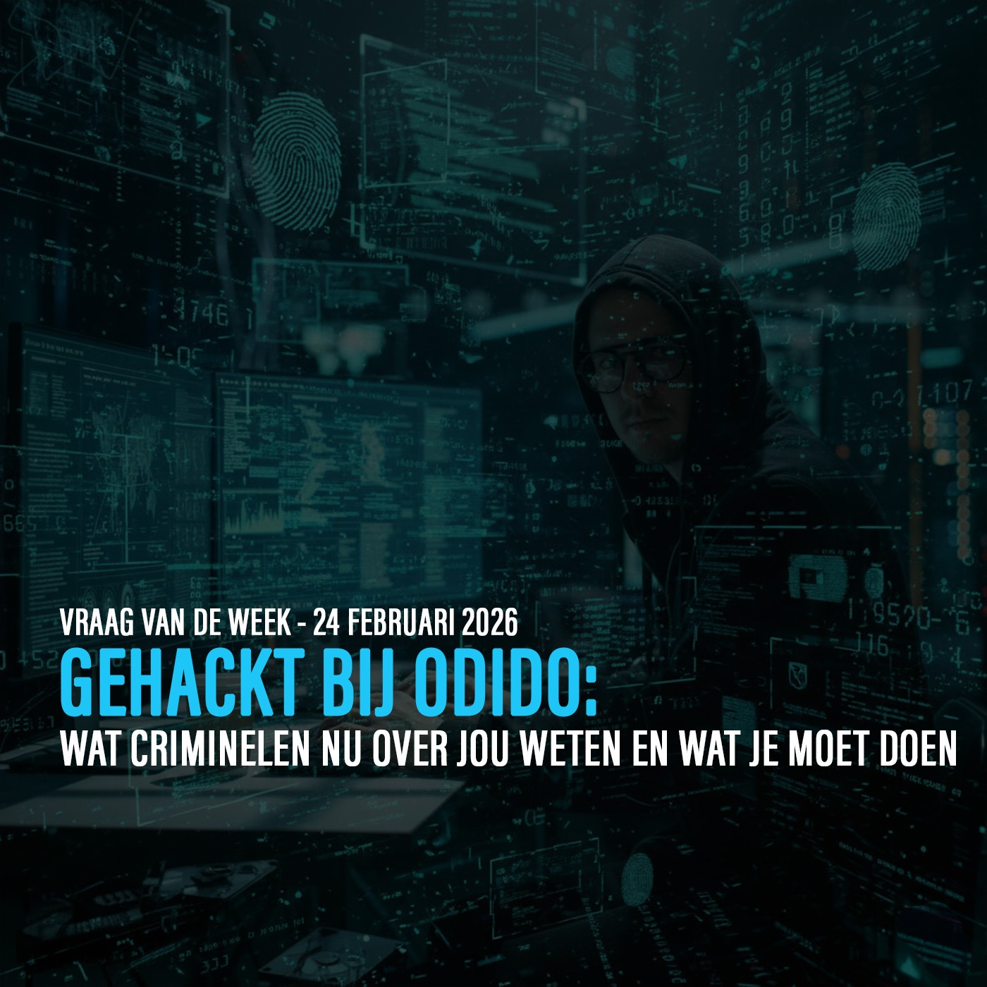 GEHACKT BIJ ODIDO: WAT CRIMINELEN NU OVER JOU WETEN EN WAT JE MOET DOEN episode artwork