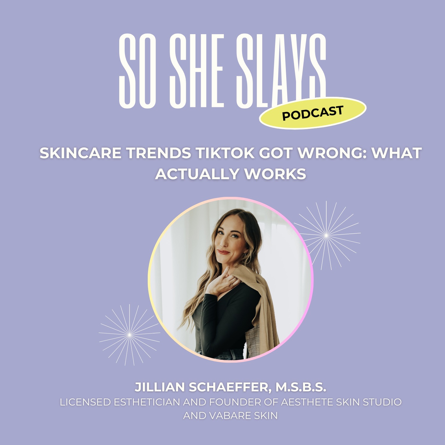 Skincare Trends TikTok Got Wrong: What Actually Works episode artwork