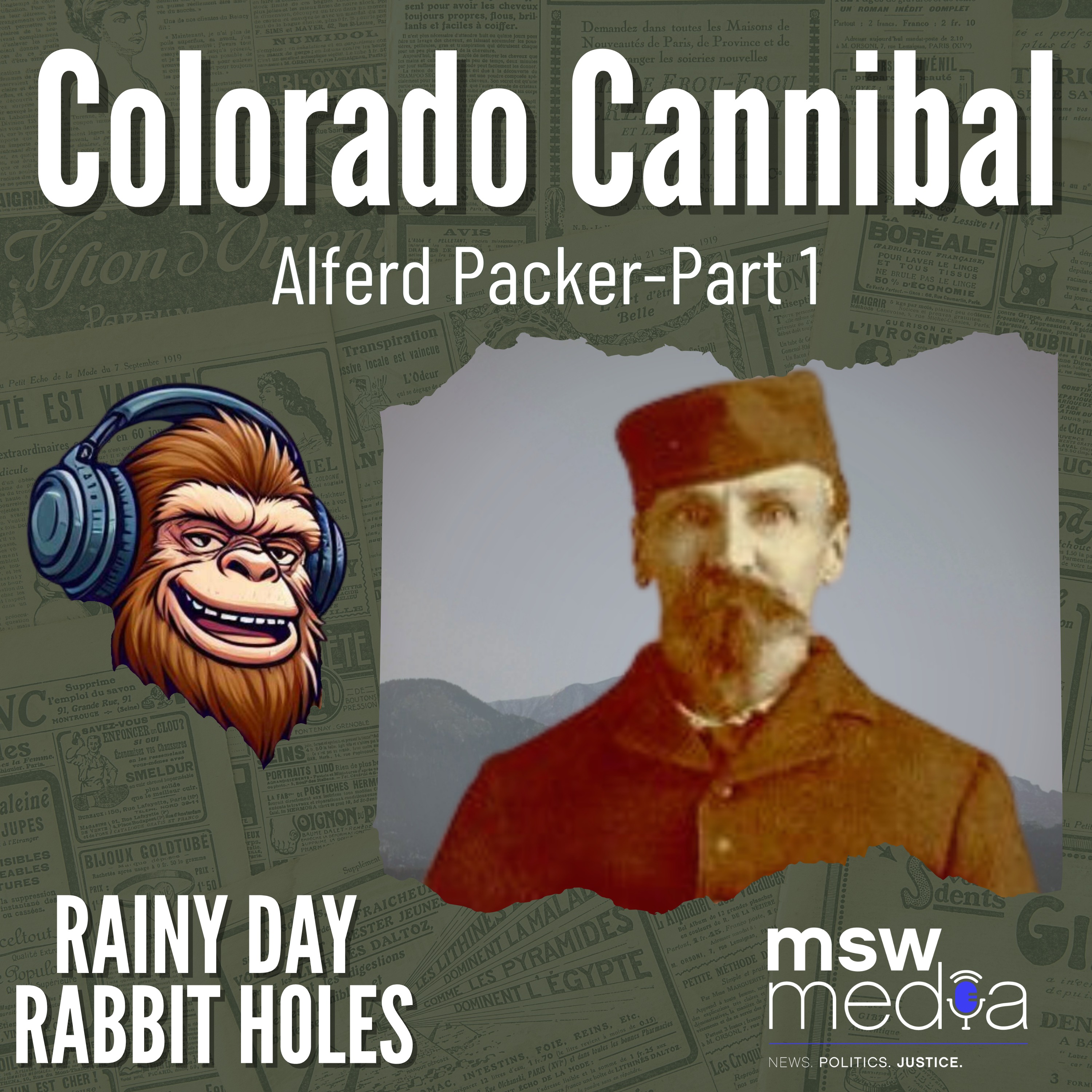 The Colorado Cannibal Part 1: Hunger in the High Country