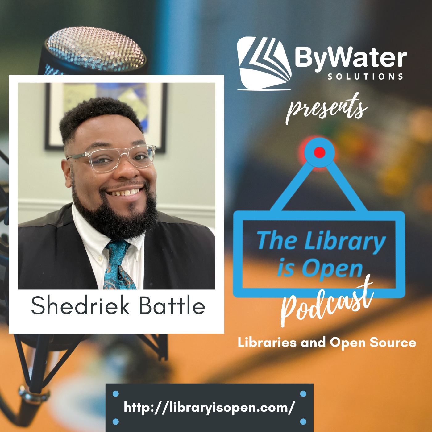 Love Your Library with Shedriek Battle: The Library is Open Ep. 61