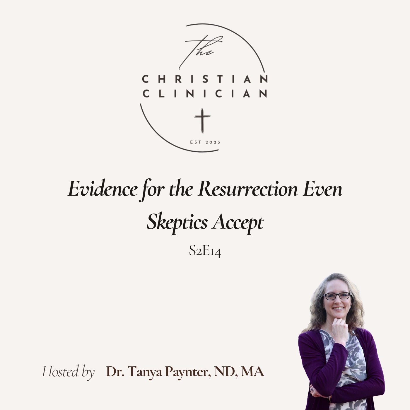 Evidence for the Resurrection Even Skeptics Accept (Part 2) S2E14 episode artwork