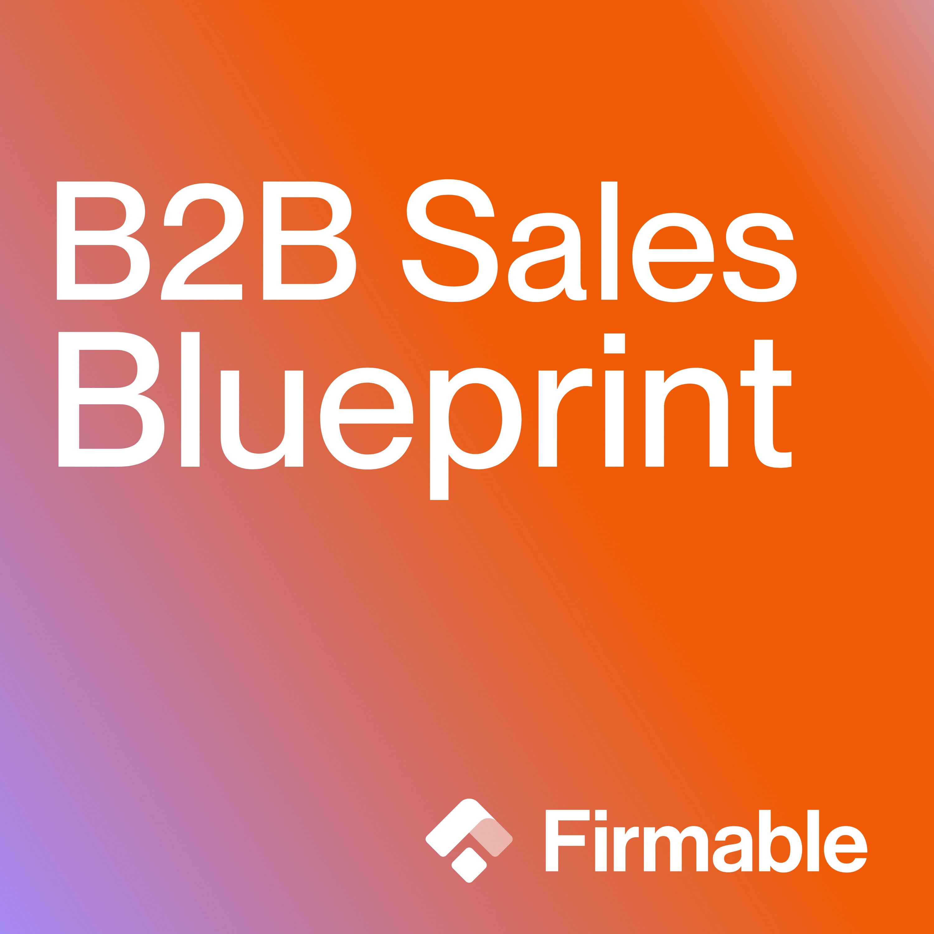 B2B Sales Blueprint