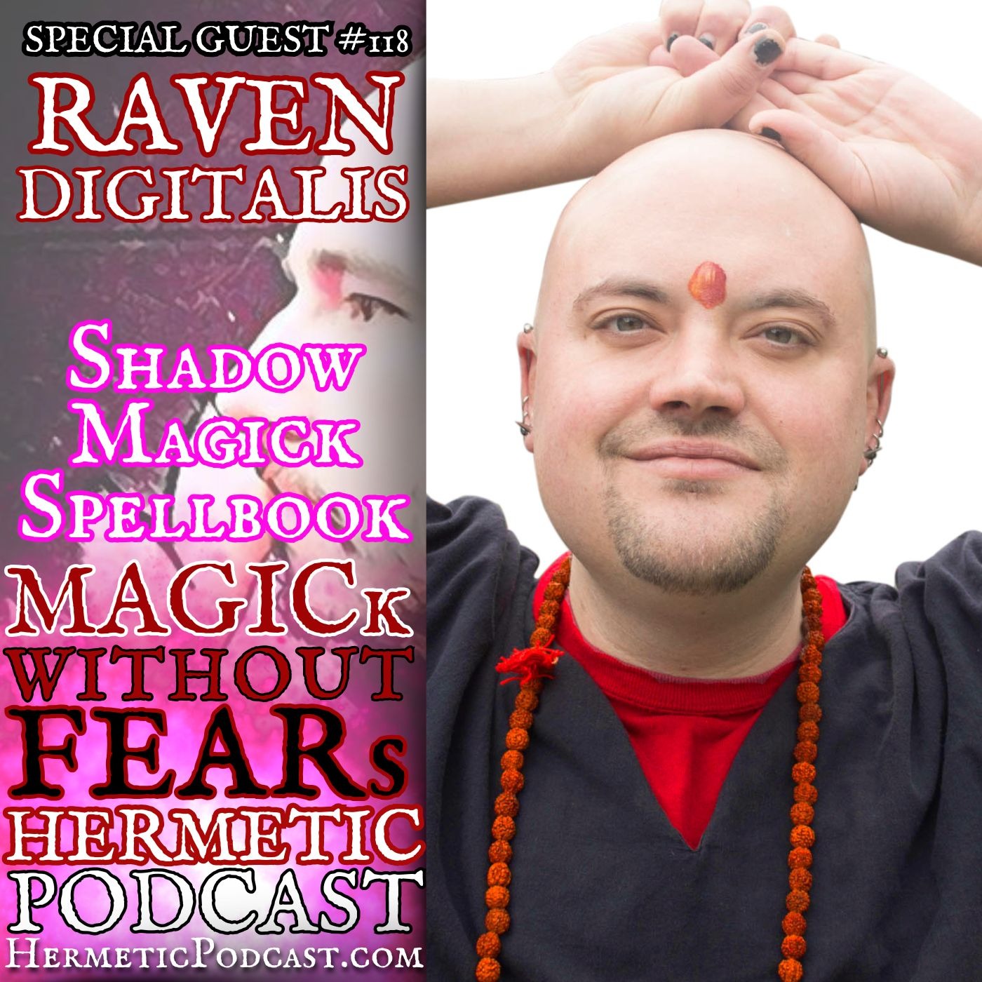 Raven Digitalis "Shadow Magick Spellbook" and Esoteric Empathy | #118 HERMETIC PODCAST