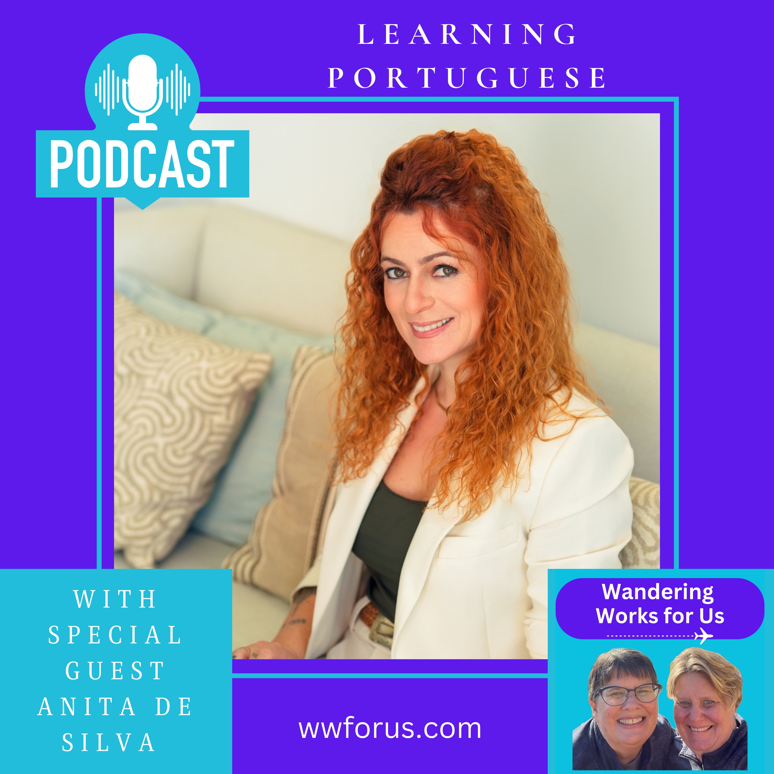 Portuguese with Anita da Silva: Overcoming fear, cultural mistakes, & speaking with confidence